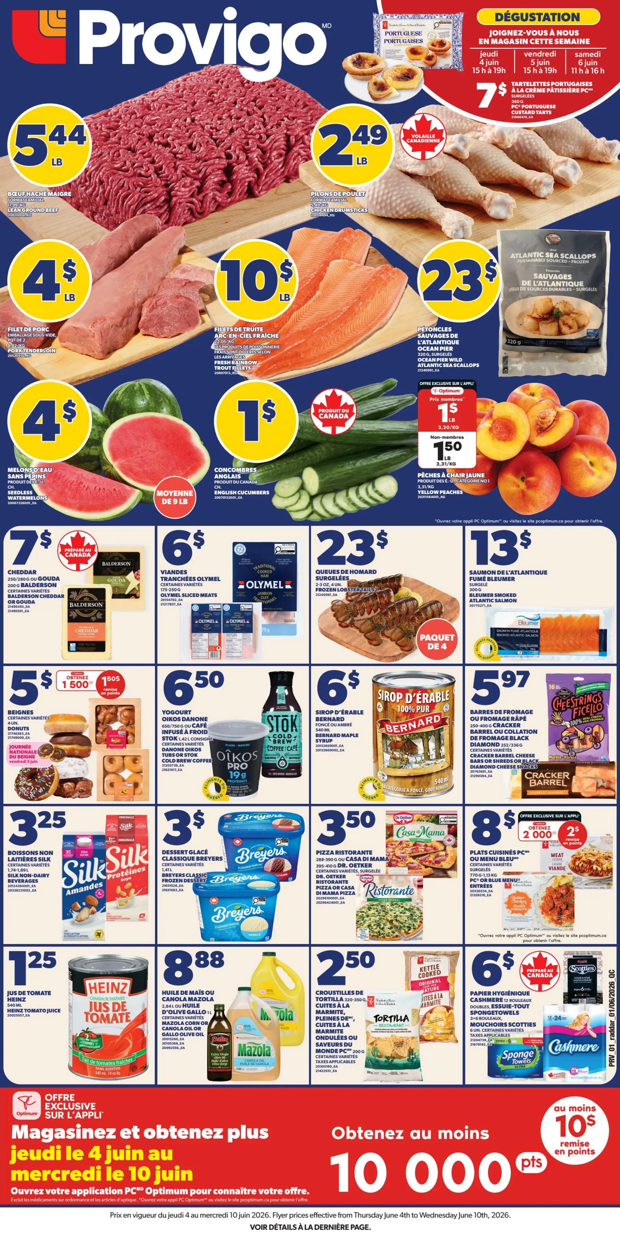 Provigo flyer page 1 features a variety of weekly specials. Highlights include lean ground beef for $5.44/lb, chicken drumsticks for $2.49/lb, pork tenderloin for $4/lb, and rainbow trout fillets for $10/lb. Atlantic Sea Scallops are $23/lb. Other deals include seedless watermelons for $4/lb and English cucumbers for $1/lb. Cheese options include Balderson Cheddar for $7/lb and Olymel sliced meats for $6. Frozen lobster tails are $23 for a pack of 4. Dairy and beverages include Oikos yogurt for $6.50, Stök cold brew coffee for $6.50, Bernard maple syrup for $6, and Cracker Barrel cheese bars for $5.97. Non-dairy beverages like Silk Almond and Soy are $3.25. Breyers classic frozen dessert is $3.50, and Casa di Mama or Dr. Oetker pizzas are $3.50. Heinz tomato juice is $1.25. Mazola canola oil or olive oil is $0.88. Kettle Brand tortilla chips are $2.50. Scotties facial tissues and Cashmere toilet paper are $6. The flyer also promotes an Optimum offer: get 10,000 bonus points when you spend $100 or more, valid from June 4 to June 10.