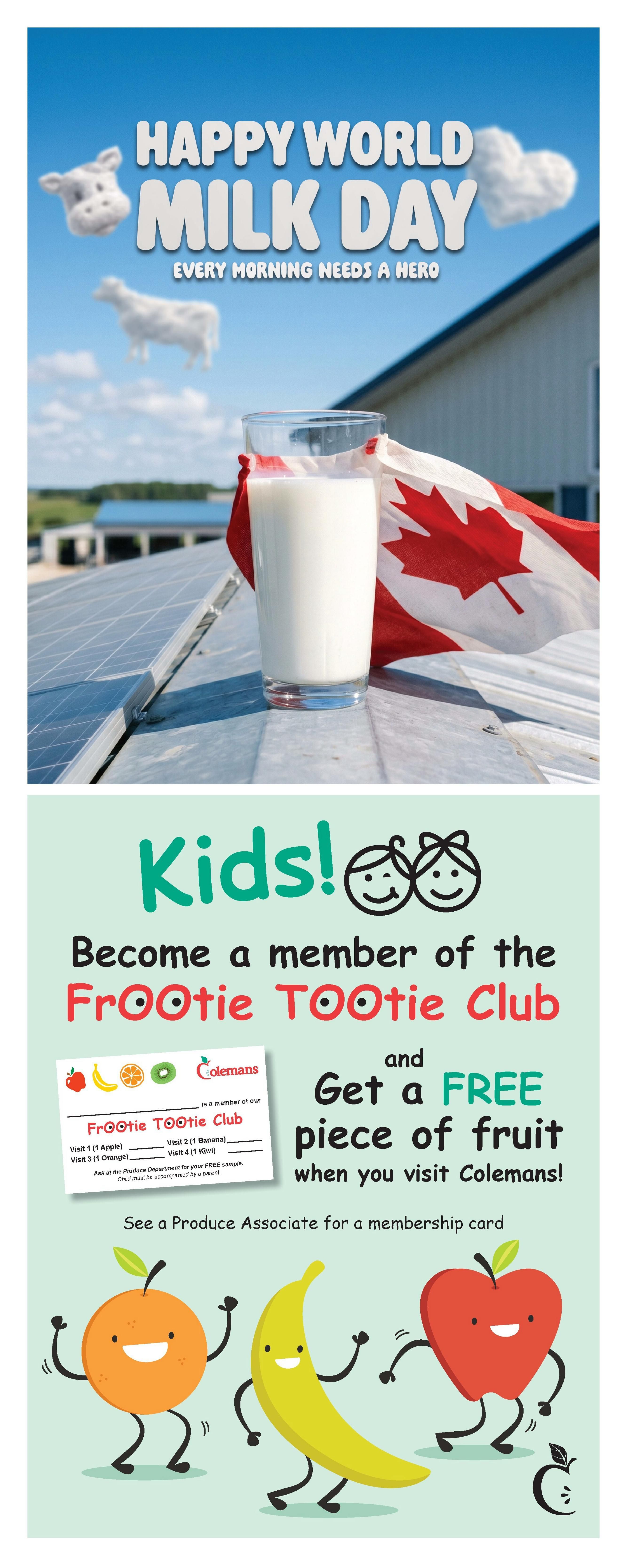 Colemans flyer page 11 features a celebration for Happy World Milk Day with the slogan 'Every Morning Needs a Hero'. The page also promotes the Kids! Frootie Tootie Club, where children can become members and receive a free piece of fruit with each visit to Colemans. Membership includes samples of an apple, banana, orange, and kiwi. The page includes cartoon illustrations of an orange, banana, and apple.
