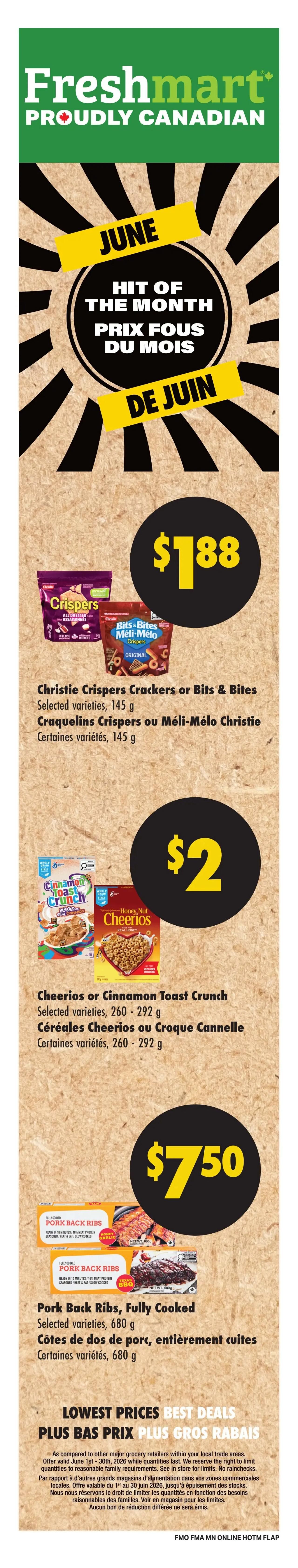 Freshmart Atlantic Canada Weekly Flyer Specials Page 2. Hot Deals of the Week featuring Cantaloupe from the U.S.A. for $3.49 each. Kraft Dinner Original Macaroni & Cheese 200g or Cups 58g, selected varieties, are on sale for $1.49. President's Choice The Decadent Chocolate Chunk Cookies or Chocolate Chip Cookies, 280/300g, selected varieties, are $4.79. Also featured is Iögo or Source or Yoplait Yogurt 16 x 100g or PC Orange Juice 2.5L, selected varieties, for $7.99.
