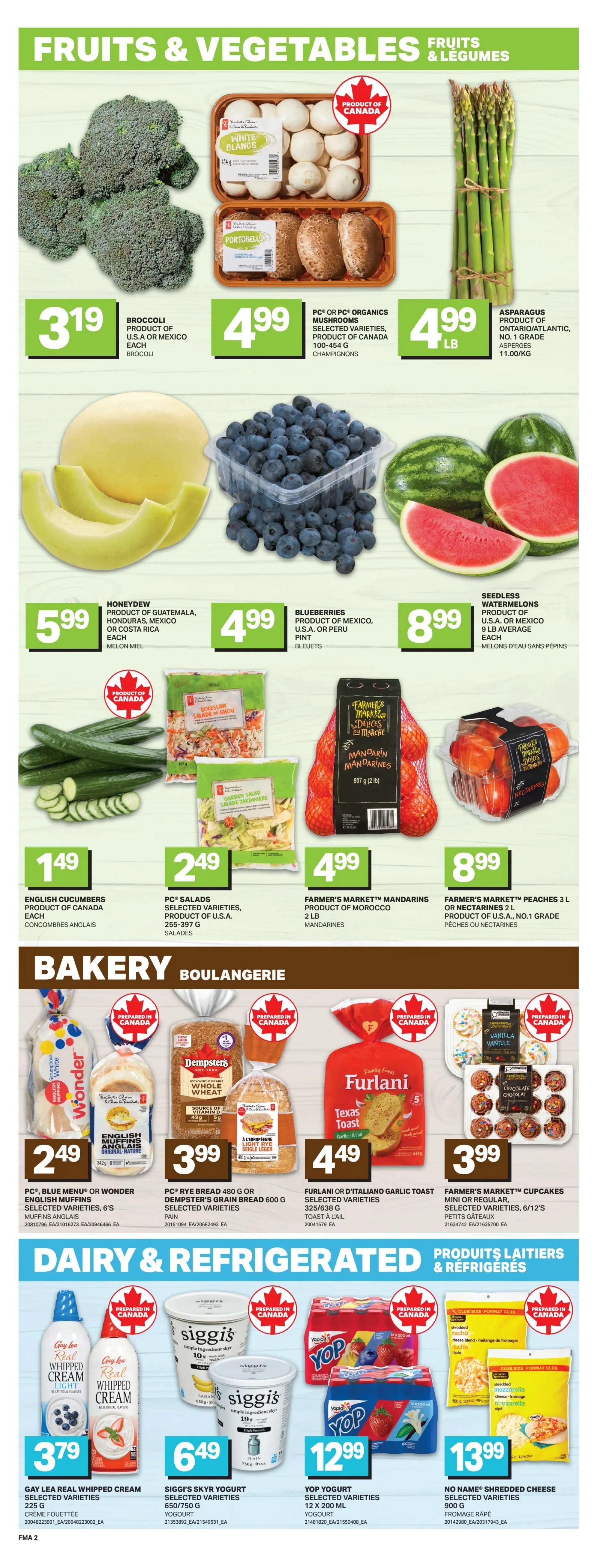 Freshmart Atlantic Canada Weekly Flyer Specials, Page 5. Featured are Fruits & Vegetables including Broccoli for $3.19 each, PC or PC Organics Mushrooms for $4.99, Asparagus for $4.99 per lb, Honeydew Melon for $5.99 each, Blueberries for $4.99 per pint, and Seedless Watermelons for $8.99 each. Also available are English Cucumbers for $1.49 each, PC Salads for $2.49, Farmer's Market Mandarins for $4.99 per 2 lb bag, and Farmer's Market Peaches or Nectarines for $8.99 per 3 L bag. In the Bakery section, find PC Blue Menu or Wonder English Muffins for $2.49, PC Rye Bread or Dempster's Grain Bread for $3.99, Furlani or D'Italiano Garlic Toast for $4.49, and Farmer's Market Cupcakes for $3.99. Dairy & Refrigerated items include Gay Lea Real Whipped Cream for $3.79, Siggi's Skyr Yogurt for $6.49, Yop Yogurt for $12.99 per 12 x 200 mL pack, and No Name Shredded Cheese for $13.99 per 900 g package.