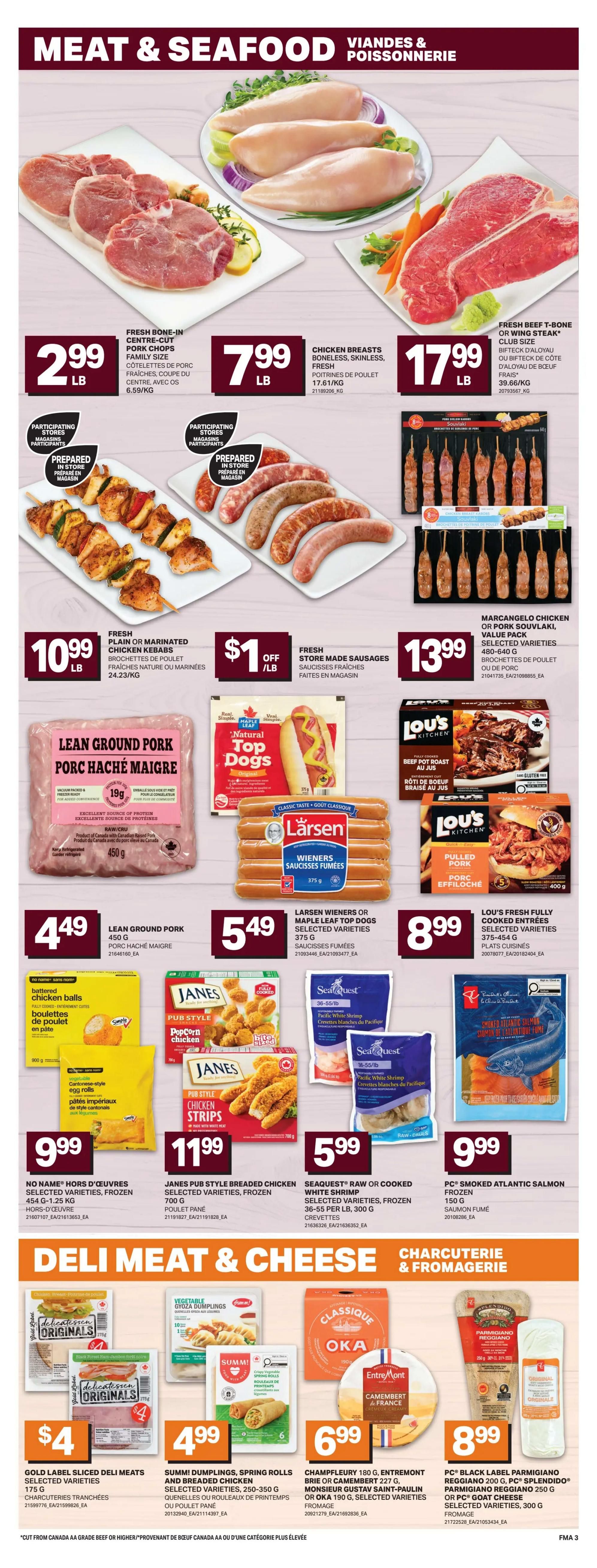 Freshmart Atlantic Canada weekly flyer specials, page 6. Featured are meat and seafood deals including Fresh Bone-In Centre-Cut Pork Chops for $2.99/lb, Fresh Chicken Breasts Boneless, Skinless for $7.99/lb, and Fresh Beef T-Bone or Wing Steak Club Size for $17.99/lb. Also available are Fresh Plain or Marinated Chicken Kebabs for $10.99/lb, and Fresh Store-Made Sausages for $1 off/lb. Marcangelo Chicken or Pork Souvlaki Value Pack is $13.99. Lean Ground Pork is $4.49 for 450g. Larsen Wieners or Maple Leaf Top Dogs Selected Varieties are $5.49. Lou's Fresh Fully Cooked Entrees Selected Varieties are $8.99. Other deals include No Name Battered Chicken Balls and Cantonese-Style Egg Rolls for $9.99, Janes Pub Style Breaded Chicken and Chicken Strips for $11.99, and Seaquest Raw or Cooked White Shrimp for $5.99. PC Smoked Atlantic Salmon is $9.99. In the Deli Meat & Cheese section, Gold Label Sliced Deli Meats are $4, Summi! Dumplings, Spring Rolls and Breaded Chicken are $4.99, Champfleurly 180g, Entrement Brie or Camembert 227g, Monsieur Gustav Saint-Paulin or Oka 190g Selected Varieties fromage are $6.99, and PC Black Label Parmigiano Reggiano 200g, PC Splendido Parmigiano Reggiano 200g or PC Goat Cheese Selected Varieties are $8.99. A note indicates that cut from Canada AA grade beef or higher/provenant de boeuf Canada AA or higher category plus elevated category.