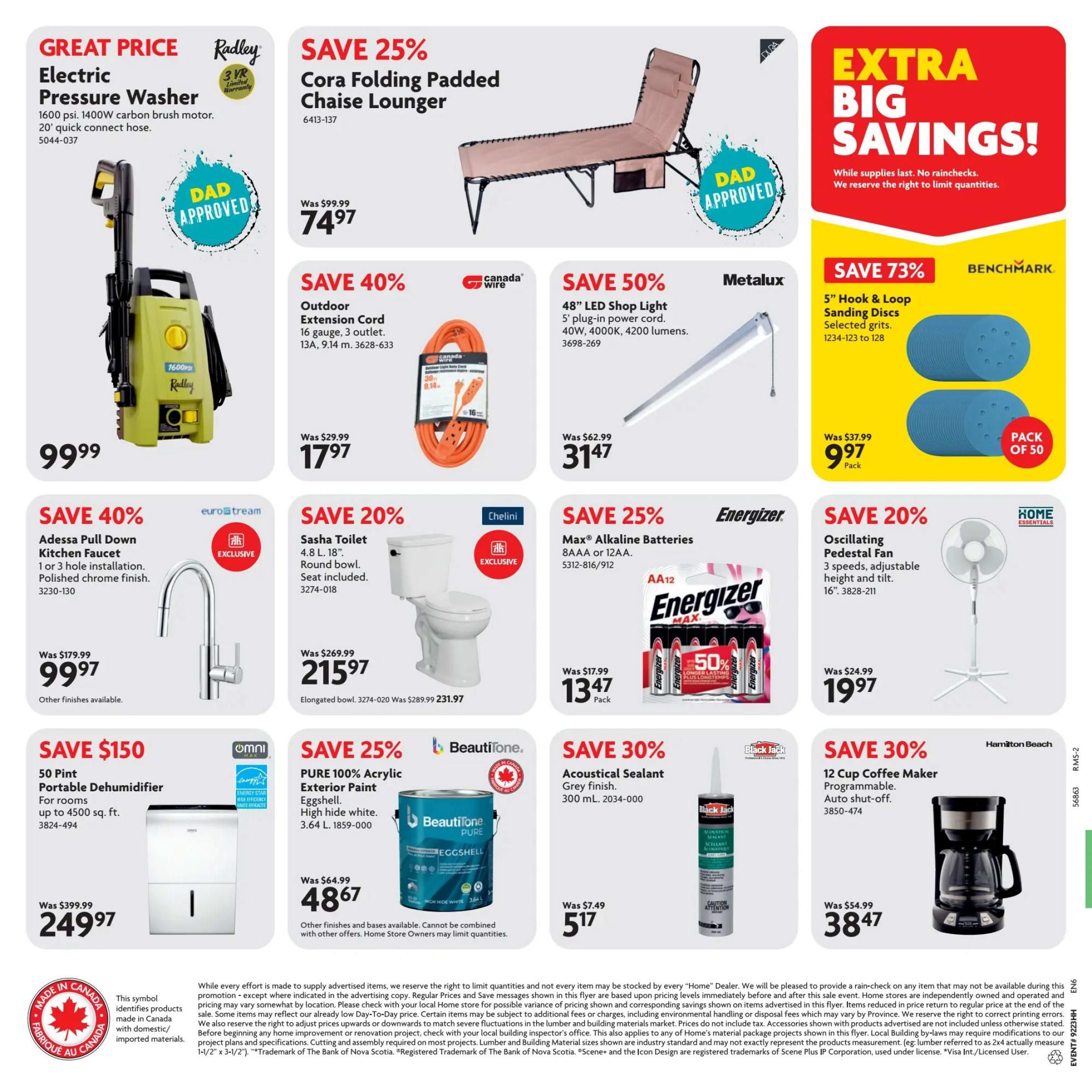 Home Hardware flyer specials page 2. Features a Radley Electric Pressure Washer for $99.99, a Cora Folding Padded Chaise Lounger for $74.97 (save 25%), and Canada Wire Outdoor Extension Cord for $17.97 (save 40%). Also available is a Metalux 48' LED Shop Light for $31.47 (save 50%) and Benchmark 5' Hook & Loop Sanding Discs (pack of 50) for $9.97 (save 73%). Other deals include an Eurostream Adessa Pull Down Kitchen Faucet for $99.97 (save 40%), a Chelini Sasha Toilet for $215.97 (save 20%), Energizer Max Alkaline Batteries (AA/AAA) for $13.47 (save 25%), and a Home Essentials Oscillating Pedestal Fan for $19.97 (save 20%). Additionally, find an Omni 50 Pint Portable Dehumidifier for $249.97 (save $150), BeautiTone PURE 100% Acrylic Exterior Paint for $48.67 (save 25%), Black Jack Acoustical Sealant for $5.17 (save 30%), and a Hamilton Beach 12 Cup Coffee Maker for $38.47 (save 30%). Includes 'Made in Canada' symbol and 'Dad Approved' badges on select items.