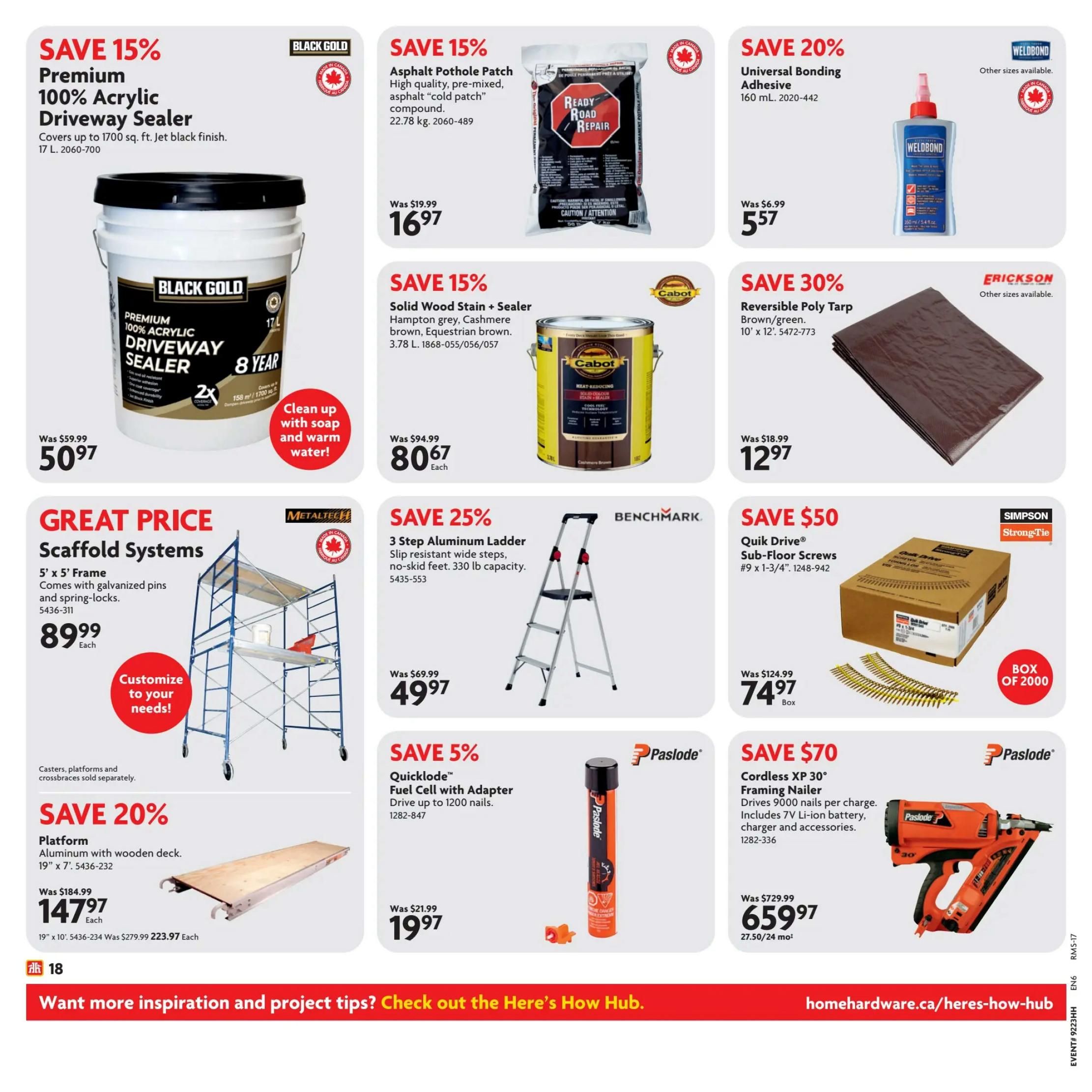 Home Hardware flyer page 20 features various home improvement products. Save 15% on Black Gold Premium 100% Acrylic Driveway Sealer, 17 L, for $50.97. Also save 15% on Asphalt Pothole Patch, 22.78 kg, for $16.97. Save 15% on Cabot Solid Wood Stain + Sealer in Hampton grey, Cashmere brown, or Equestrian brown, 3.78 L, for $80.67. Save 20% on WeldBond Universal Bonding Adhesive, 160 mL, for $5.57. Save 30% on Erickson Reversible Poly Tarp, brown/green, 10' x 12', for $12.97. Great Price on Metaltech Scaffold Systems, 5' x 5' frame with galvanized pins and spring-locks, for $89.99 each, with customization options. Save 20% on a Platform, aluminum with wooden deck, 19' x 7', for $147.97 each. Save 25% on Benchmark 3 Step Aluminum Ladder, 330 lb capacity, for $49.97. Save 5% on Paslode Quicklode Fuel Cell with Adapter, drives up to 1200 nails, for $19.97. Save $70 on Paslode Cordless XP 30° Framing Nailer, includes battery and accessories, for $659.97. The page also includes a call to action to visit homehardware.ca/heres-how-hub for inspiration and project tips.