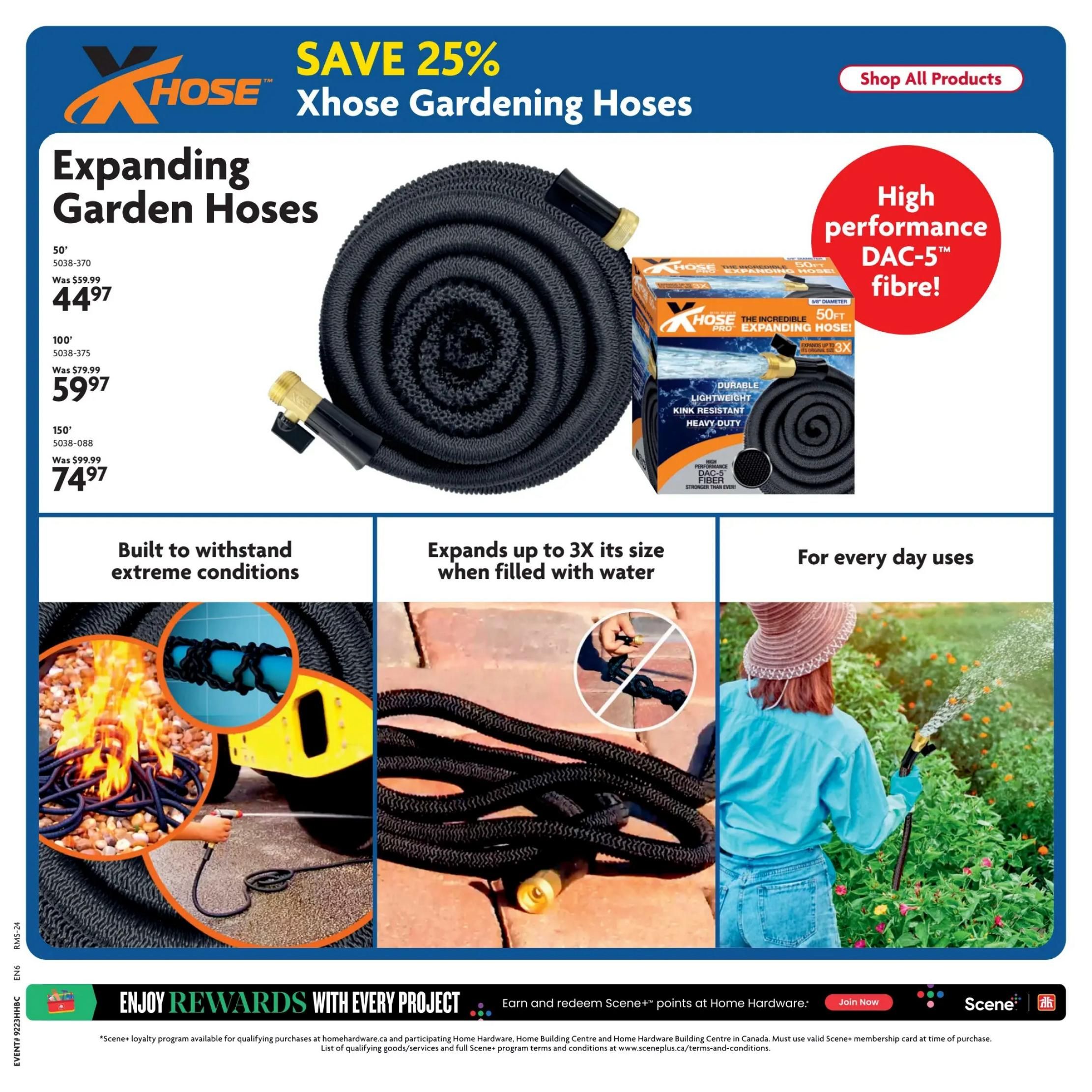 Home Hardware flyer specials page featuring XHOSE Expanding Garden Hoses with a 25% savings offer. Available sizes include 50' for $44.97 (was $59.99), 100' for $59.97 (was $79.99), and 150' for $74.97 (was $99.99). The hoses are described as high performance with DAC-5 fibre, built to withstand extreme conditions, expanding up to 3X their size when filled with water, and suitable for every day uses. The page also promotes earning and redeeming Scene+ points at Home Hardware.