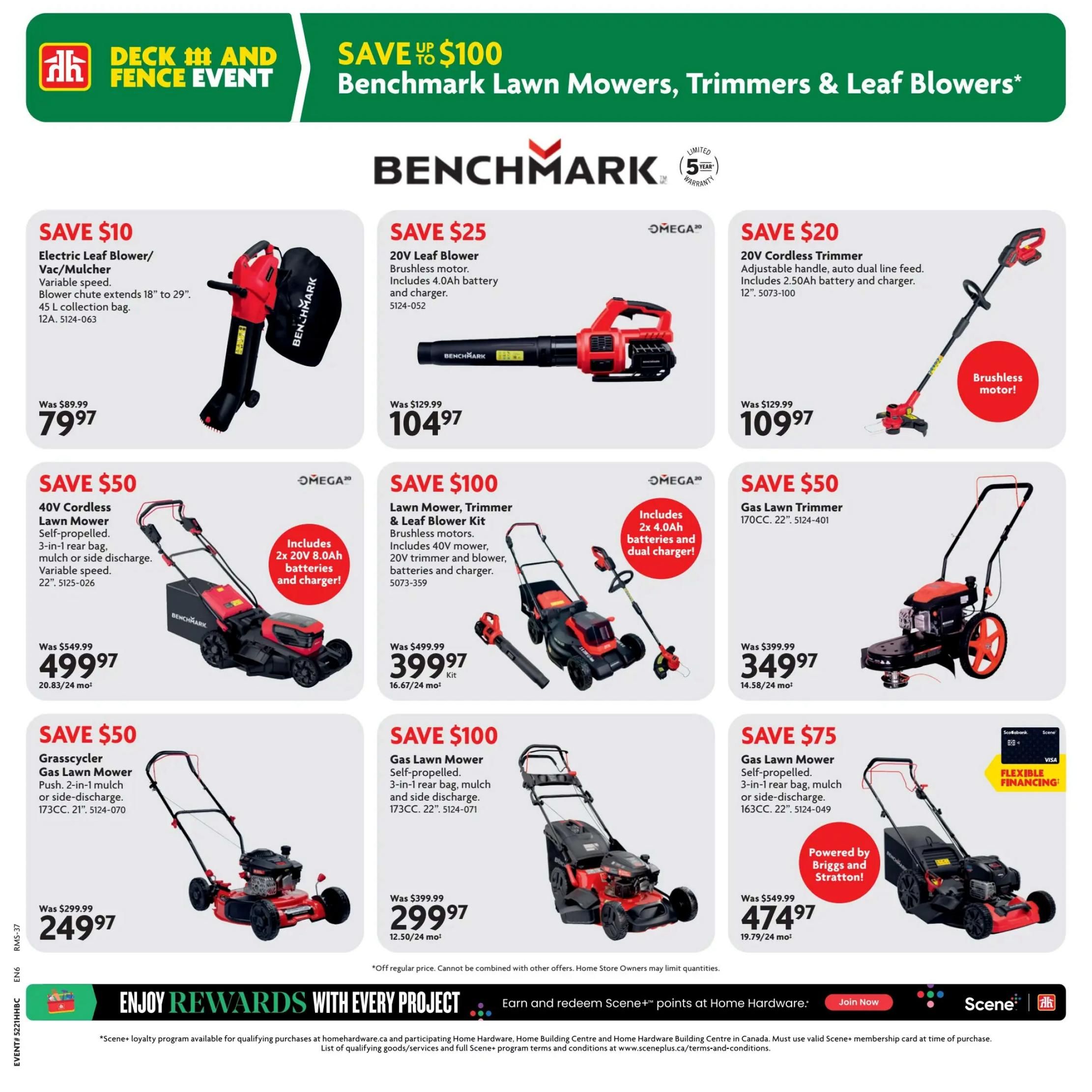 Home Hardware flyer specials page 26 features a Deck and Fence Event with savings on Benchmark lawn mowers, trimmers, and leaf blowers. Save $10 on an Electric Leaf Blower/Vac/Mulcher with variable speed and a 45 L collection bag, now $79.97. Save $25 on a 20V Leaf Blower with brushless motor, including a 4.0Ah battery and charger, for $104.97. Save $20 on a 20V Cordless Trimmer with adjustable handle and auto dual line feed, including a 2.50Ah battery and charger, for $109.97. Save $50 on a 40V Cordless Lawn Mower, self-propelled with 3-in-1 rear bag, mulch or side discharge, and variable speed, now $499.97. Save $100 on a Lawn Mower, Trimmer & Leaf Blower Kit with brushless motors, including a 40V mower, 20V trimmer and blower, batteries and charger, for $399.97. Save $50 on a Grasscycler Gas Lawn Mower, self-propelled with 2-in-1 rear bag, mulch or side-discharge, 173CC, 21', now $249.97. Save $100 on a Gas Lawn Mower, self-propelled with 3-in-1 rear bag, mulch or side-discharge, 173CC, 22', now $299.97. Save $75 on a Gas Lawn Mower, self-propelled with 3-in-1 rear bag, mulch or side-discharge, 163CC, 22', powered by Briggs and Stratton, now $474.97. The page also promotes earning and redeeming Scene+ points at Home Hardware.