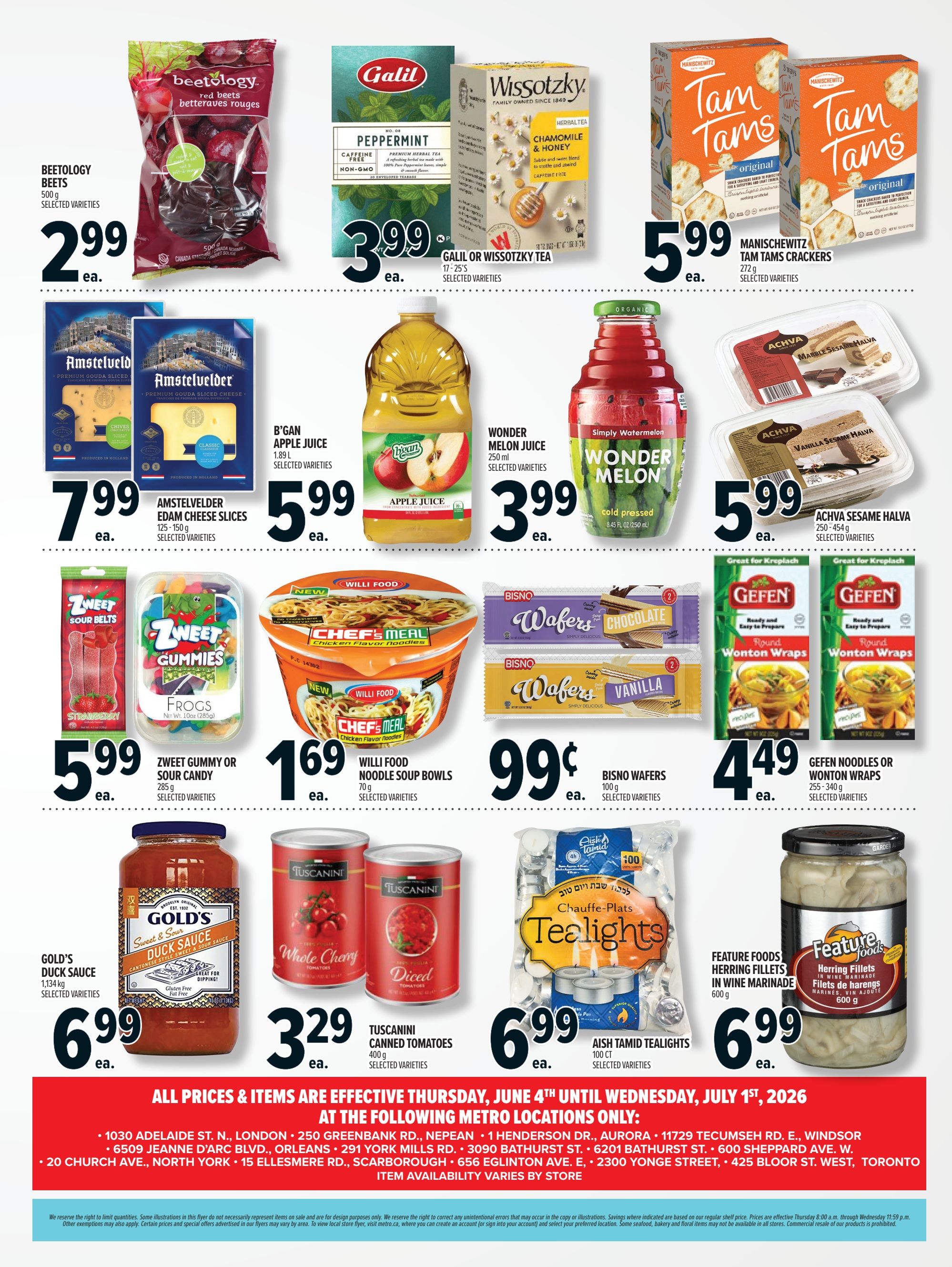 Metro flyer page 2 featuring a variety of grocery items. Offers include Beetology red beets for $2.99, Galil or Wissotzky tea for $3.99, and Manischewitz Tam Tams crackers for $5.99. Also available are Amstelvelder Edam cheese slices for $7.99, B'gan apple juice for $5.99, and Wonder Melon juice for $3.99. Achva sesame halva is priced at $5.99. Sweet treats include Zweet gummy or sour candy for $5.99 and Bisno wafers in chocolate and vanilla flavours for $0.99 each. For meals, find Willi Food noodle soup bowls for $1.69, Gold's duck sauce for $6.99, and Tuscantini canned tomatoes for $3.29. Other items include Aish Tamid tealights for $6.99 and Feature Foods herring fillets in wine marinade for $6.99. All prices and items are effective Thursday, June 4th until Wednesday, July 1st, 2026, at select Metro locations.
