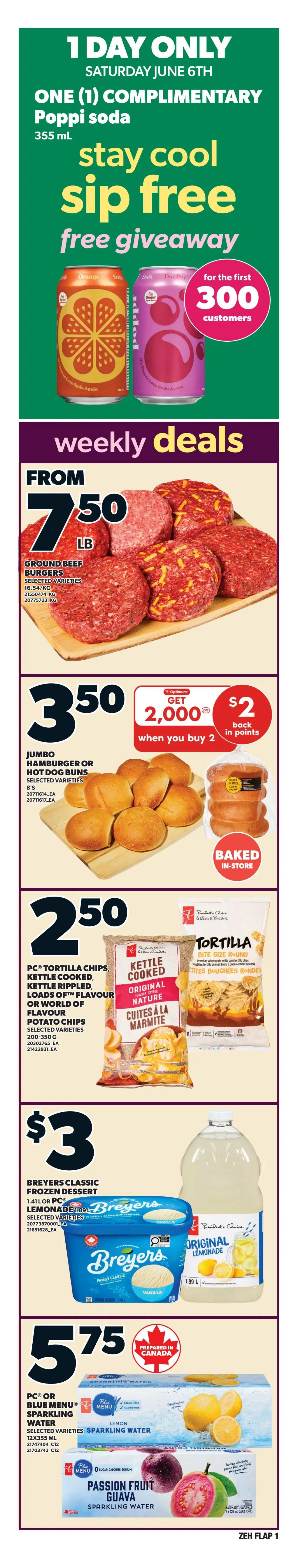 Zehrs weekly flyer specials page 2. Hot price on PC 100% Pure Maple Syrup Amber, 500 mL for $10. Save up to 27% on Silk Non-Dairy Beverages, selected varieties, 1.74-1.89 L for $3.25. Oikos Yogurt Tubs, 650-750 g, and Stok Cold Brew Coffee, 1.42 L, selected varieties, are $6.50. Butter Croissants, 12's, are $8 with an app exclusive offer to get 2,000 Optimum points ($2 back in points). Donuts, selected varieties, are $1 each. Save $1.58 when you buy 2 Country Harvest Bagels, 450 g, or Bread, 800 g, selected varieties, for $7 for 2, or $4.29 each. National Donut Day is Friday, June 5th.