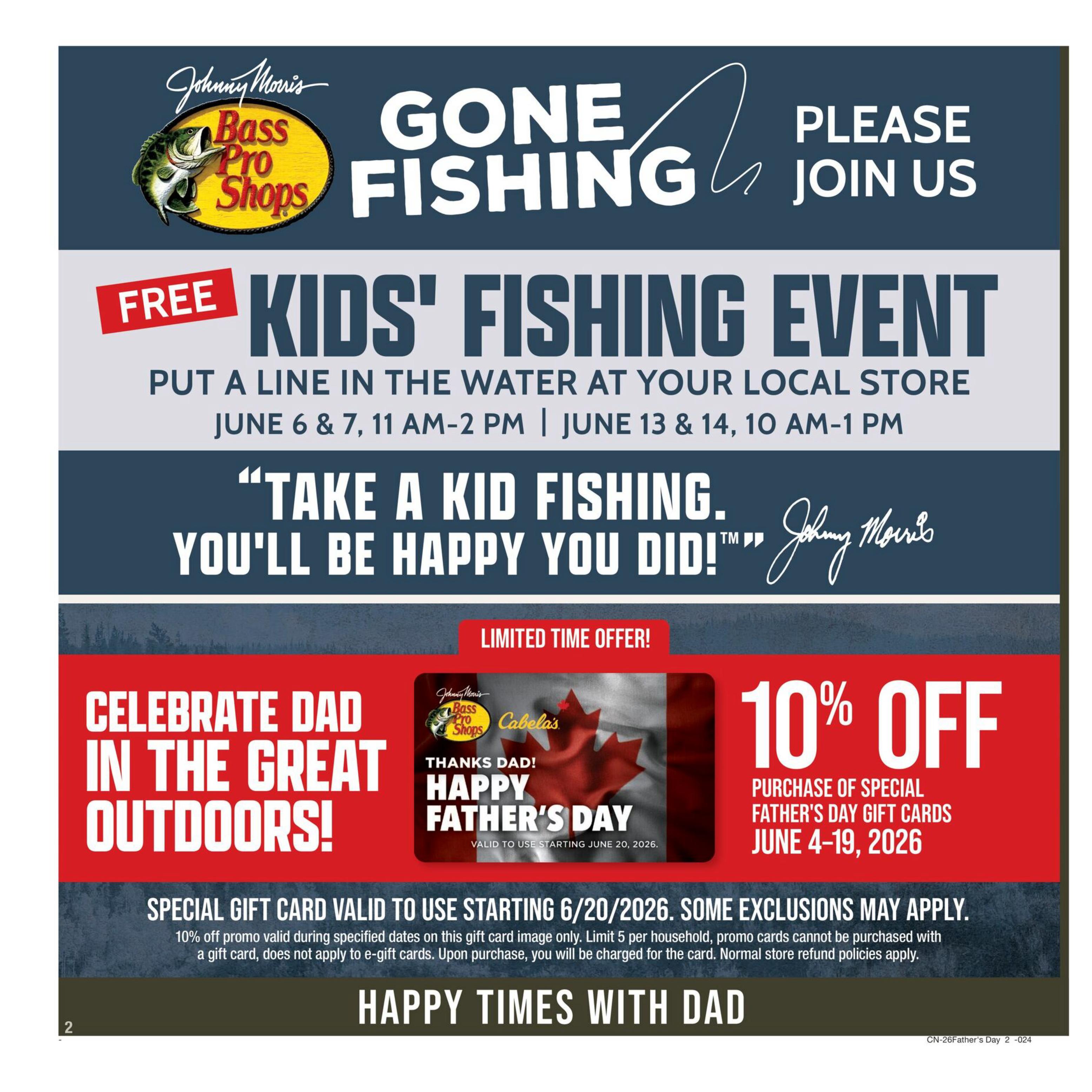 Bass Pro Shops Father's Day Sale flyer, page 2. Features a FREE Kids' Fishing Event on June 6 & 7 from 11 AM-2 PM and June 13 & 14 from 10 AM-1 PM, with the tagline 'Take a kid fishing. You'll be happy you did!'. Also highlights a limited-time offer for 10% off the purchase of special Father's Day gift cards from June 4-19, 2026. The special gift card is valid to use starting June 20, 2026, with some exclusions applying. The page includes the message 'Celebrate Dad in the Great Outdoors!' and 'Happy Times with Dad'.