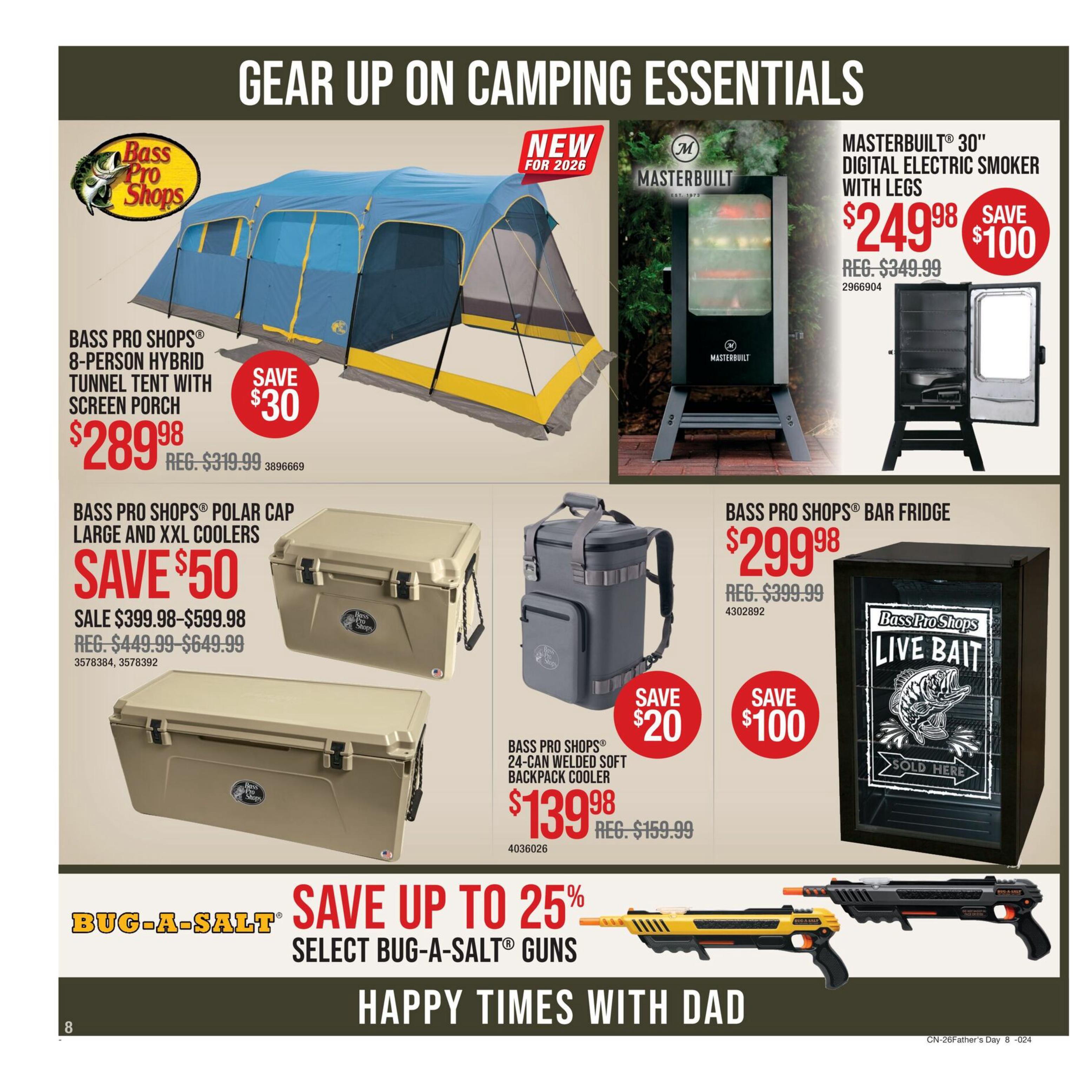 Bass Pro Shops Father's Day Sale page 8 features camping essentials. Get the Bass Pro Shops 8-Person Hybrid Tunnel Tent with Screen Porch for $289.98, saving $30. Also available are Bass Pro Shops Polar Cap Large and XXL Coolers, on sale from $399.98-$599.98, with a regular price of $449.99-$649.99, saving $50. The Masterbuilt 30' Digital Electric Smoker with Legs is $249.98, saving $100 off the regular price of $349.99. The Bass Pro Shops Bar Fridge is $299.98, saving $100 off the regular price of $399.99. The Bass Pro Shops 24-Can Welded Soft Backpack Cooler is $139.98, saving $20 off the regular price of $159.99. Save up to 25% on select Bug-A-Salt guns. The page title is 'Gear Up On Camping Essentials'.