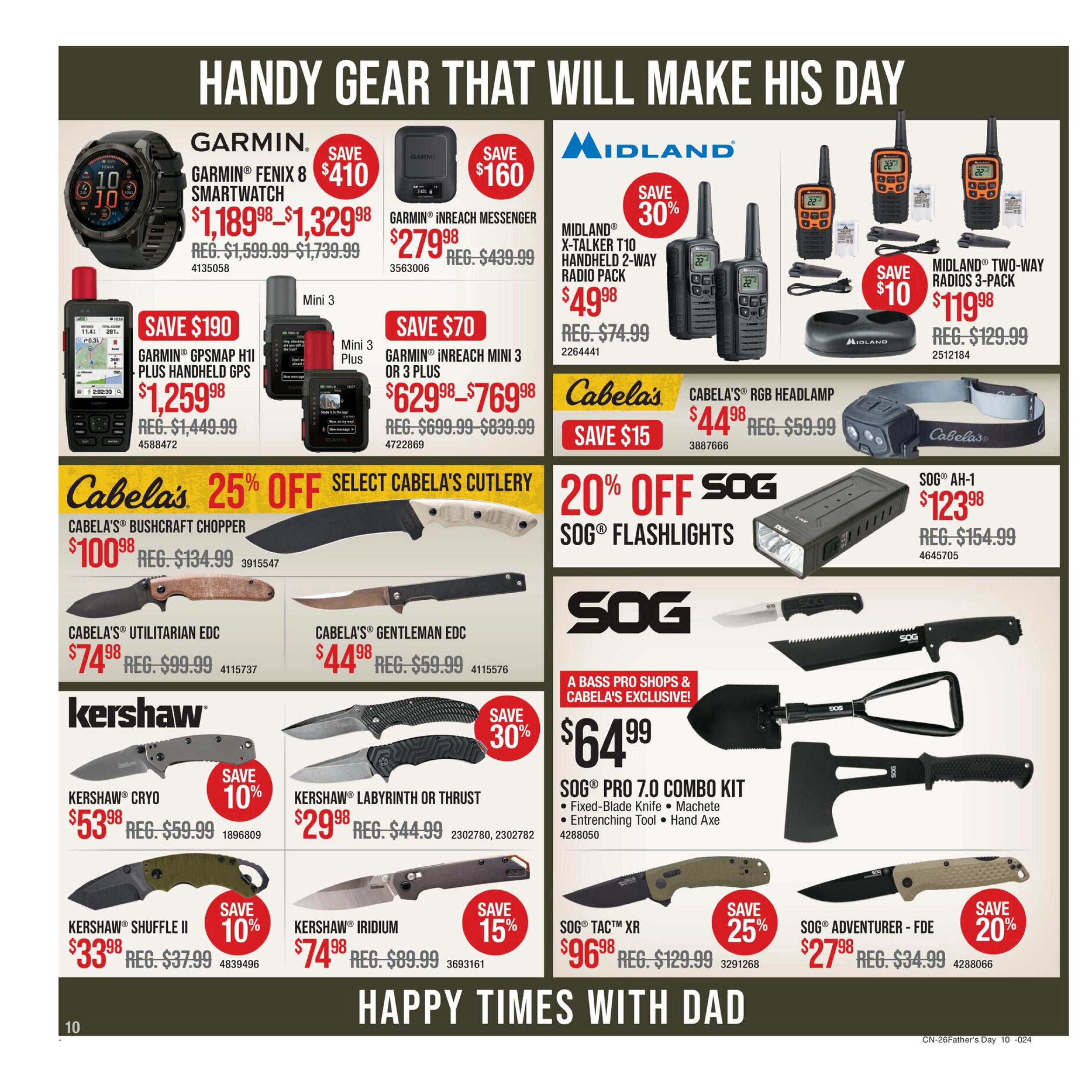 Bass Pro Shops Father's Day Sale flyer, page 10. Featured products include Garmin Fenix 8 Smartwatch on sale for $1,189.98-$1,329.98, saving up to $410. Garmin InReach Messenger is $279.98, saving $160. Garmin GPSMAP H11 Plus Handheld GPS is $1,259.98, saving $190. Garmin InReach Mini 3 or 3 Plus is $629.98-$769.98, saving $70. Midland X-Talker T10 Handheld 2-Way Radio Pack is 30% off, priced at $49.98. Midland Two-Way Radios 3-Pack is $119.98, saving $10. Cabela's 25% off select cutlery includes the Bushcraft Chopper for $100.98, Utilitarian EDC for $74.98, and Gentleman EDC for $44.98. Cabela's RGB Headlamp is $44.98, saving $15. SOG Flashlights are 20% off. SOG AH-1 is $123.98. Kershaw Cryo is $53.98, saving 10%. Kershaw Labyrinth or Thrust is $29.98, saving 30%. Kershaw Shuffle II is $33.98, saving 10%. Kershaw Iridium is $74.98, saving 15%. SOG Pro 7.0 Combo Kit, a Bass Pro Shops & Cabela's exclusive, is $64.99. SOG Tac XR is $96.98, saving 25%. SOG Adventurer - FDE is $27.98, saving 20%.
