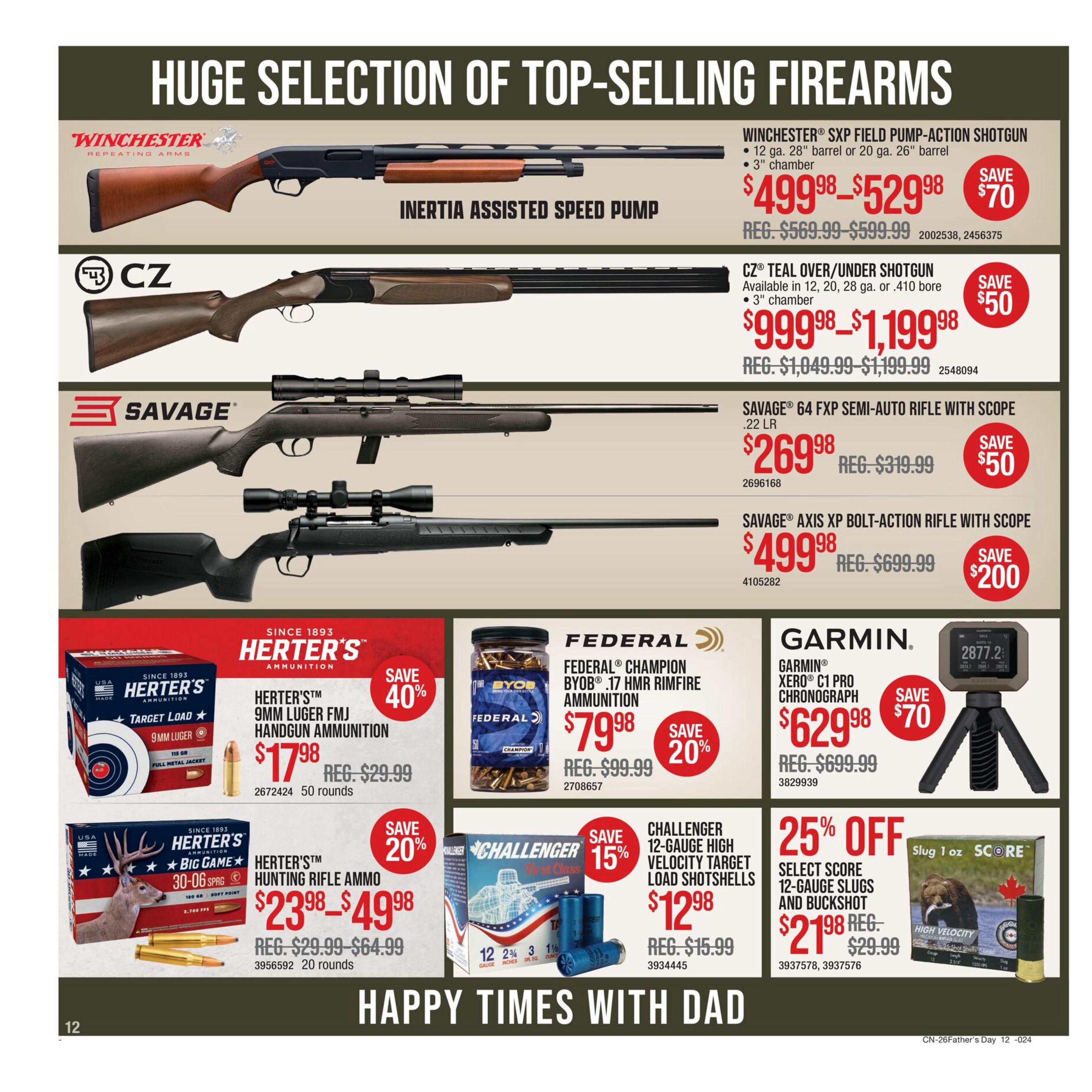Bass Pro Shops Father's Day Sale flyer, page 12. Features a huge selection of top-selling firearms. Includes Winchester SXP Field Pump-Action Shotgun for $499.98-$529.98 (save $70), CZ Teal Over/Under Shotgun for $999.98-$1,199.98 (save $50), Savage 64 FXP Semi-Auto Rifle with Scope for $269.98 (save $50), and Savage Axis XP Bolt-Action Rifle with Scope for $499.98 (save $200). Also features Herter's 9mm Luger FMJ Handgun Ammunition for $17.98 (save 40%), Herter's Big Game 30-06 Sprg Hunting Rifle Ammo for $23.98-$49.98, Federal Champion BYOB .17 HMR Rimfire Ammunition for $79.98 (save 20%), Challenger 12-Gauge High Velocity Target Load Shotshells for $12.98 (save 15%), Garmin Xero C1 Pro Chronograph for $629.98 (save $70), and Select Score 12-Gauge Slugs and Buckshot for $21.98 (save 25% off).