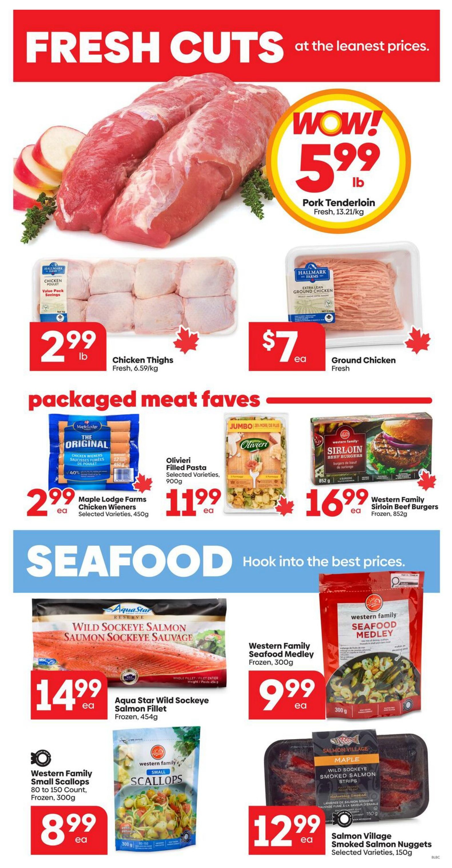 Buy-Low Foods Alberta weekly flyer specials page 4 features 'Fresh Cuts' including Pork Tenderloin for $5.99 lb, Chicken Thighs for $2.99 lb, and Ground Chicken for $7 ea. Packaged meat favourites include Maple Lodge Farms Chicken Wieners for $2.99 ea, Olivieri Filled Pasta for $11.99 ea, and Western Family Sirloin Beef Burgers for $16.99 ea. Seafood specials include Aqua Star Wild Sockeye Salmon Fillet for $14.99 ea, Western Family Seafood Medley for $9.99 ea, Western Family Small Scallops for $8.99 ea, and Salmon Village Smoked Salmon Nuggets for $12.99 ea.