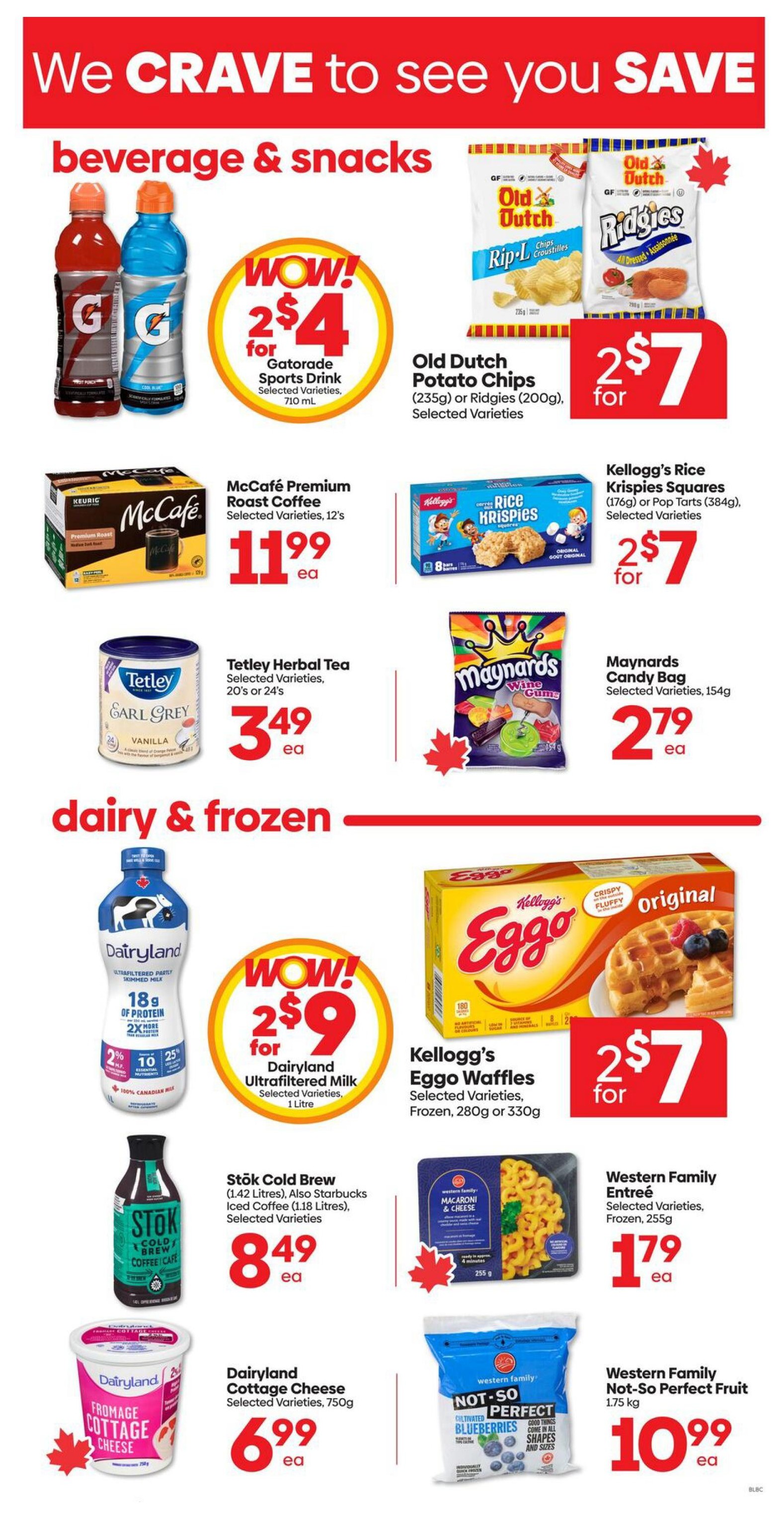 Buy-Low Foods weekly flyer specials page 7 features beverages and snacks including Gatorade Sports Drink 710 mL for 2 for $4, Old Dutch Potato Chips (235g) or Ridgies (200g) for 2 for $7, McCafé Premium Roast Coffee 12's for $11.99 each, Tetley Herbal Tea 20's or 24's for $3.49 each, Kellogg's Rice Krispies Squares (176g) or Pop Tarts (384g) for 2 for $7, and Maynards Candy Bag 154g for $2.79 each. Dairy and frozen items include Dairyland Ultrafiltered Milk 1 Litre for 2 for $9, Stök Cold Brew (1.42 Litres) or Starbucks Iced Coffee (1.18 Litres) for $8.49 each, Kellogg's Eggo Waffles (280g or 330g) for 2 for $7, Dairyland Cottage Cheese 750g for $6.99 each, Western Family Entrée Macaroni & Cheese Frozen 255g for $1.79 each, and Western Family Not-So-Perfect Fruit 1.75 kg for $10.99 each.
