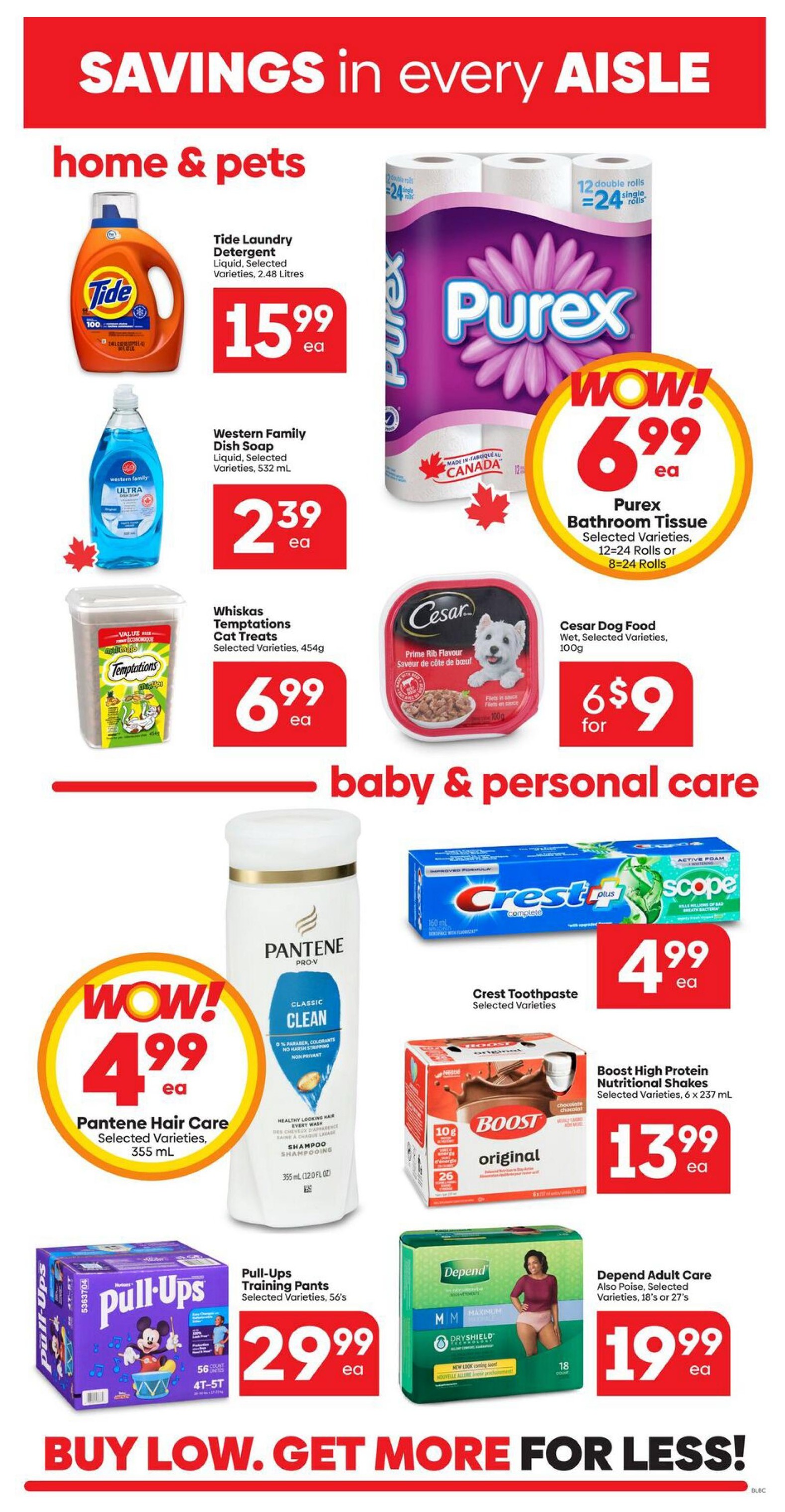 Buy-Low Foods weekly flyer specials page 10 features savings on home, pets, baby, and personal care items. In the home & pets section, find Tide Laundry Detergent for $15.99, Western Family Dish Soap for $2.39, Whiskas Temptations Cat Treats for $6.99, and Purex Bathroom Tissue (12-24 rolls) for $6.99. For baby & personal care, Pantene Hair Care is on sale for $4.99, Crest Toothpaste for $4.99, Pull-Ups Training Pants (56's) for $29.99, and Depend Adult Care (18's or 27's) for $19.99. Also featured is Cesar Dog Food for $6.99 for 3 cans and Boost High Protein Nutritional Shakes (6 x 237 mL) for $13.99. The flyer's slogan is 'BUY LOW. GET MORE FOR LESS!'