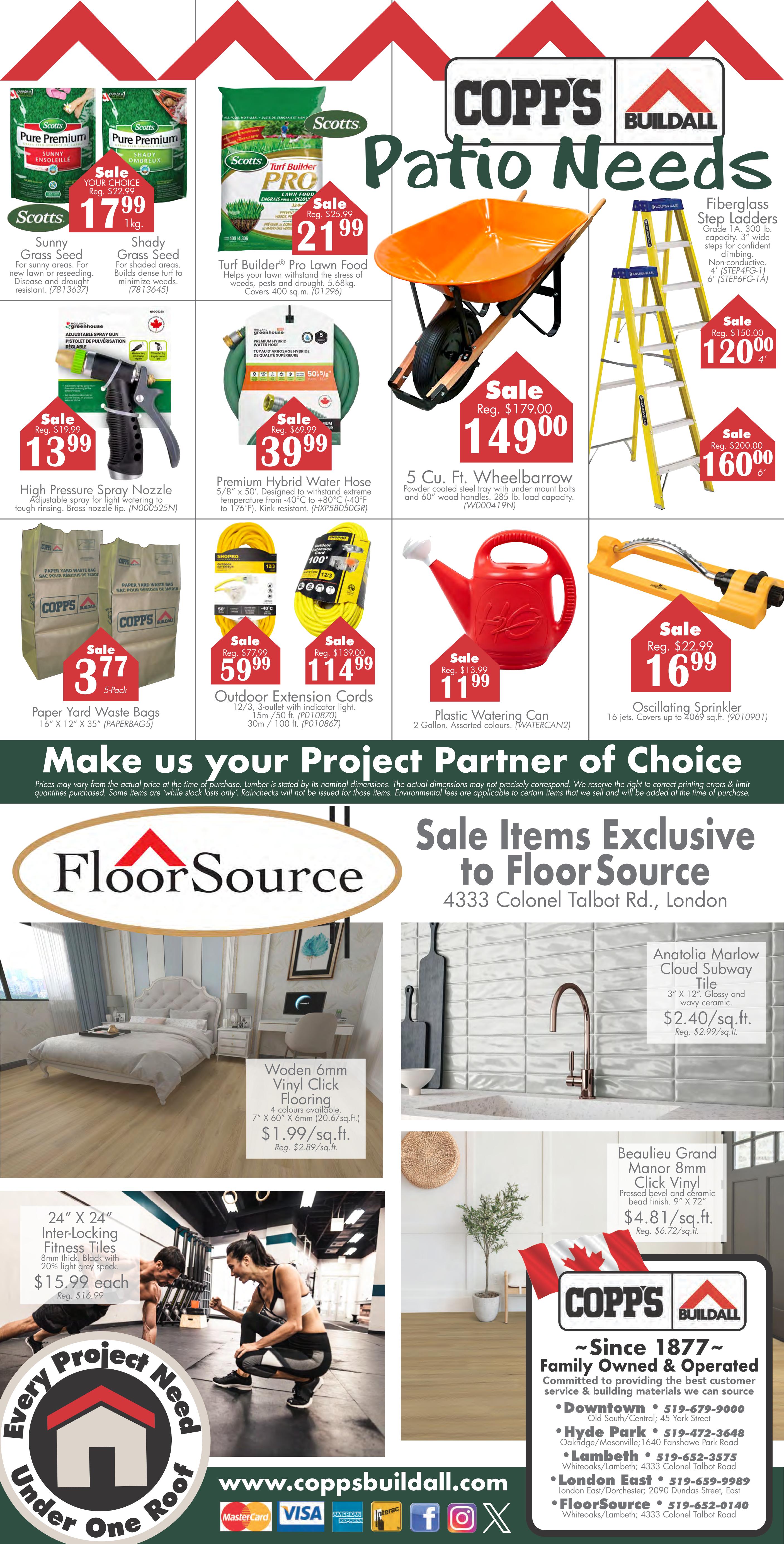 Copp's Buildall flyer page 4 features patio needs and flooring. Sale items include Scotts Sunny Grass Seed for $17.99, Scotts Shady Grass Seed for $17.99, Scotts Turf Builder Pro Lawn Food for $21.99 (reg. $25.99), High Pressure Spray Nozzle for $13.99, Premium Hybrid Water Hose for $39.99 (reg. $69.99), 5 Cu. Ft. Wheelbarrow for $149.00 (reg. $179.00), Fiberglass Step Ladders for $120.00 (reg. $150.00) and $160.00 (reg. $200.00). Also on sale are Copp's Paper Yard Waste Bags 5-pack for $3.77, Outdoor Extension Cords for $59.99 (reg. $77.99) and $114.99 (reg. $139.00), Plastic Watering Can for $11.99 (reg. $13.99), and Oscillating Sprinkler for $16.99 (reg. $22.99). The page also advertises Floor Source flooring, including Woden 6mm Vinyl Click Flooring at $1.99/sq.ft. (reg. $2.89/sq.ft.) and 24' x 24' Inter-Locking Fitness Tiles at $15.99 each (reg. $16.99). Beaulieu Grand Manor 8mm Click Vinyl flooring is $4.81/sq.ft. (reg. $6.72/sq.ft.). Copp's Buildall's website is www.coppsbuidall.com and lists store locations and contact information for Downtown, Hyde Park, Lambeth, London East, and FloorSource.