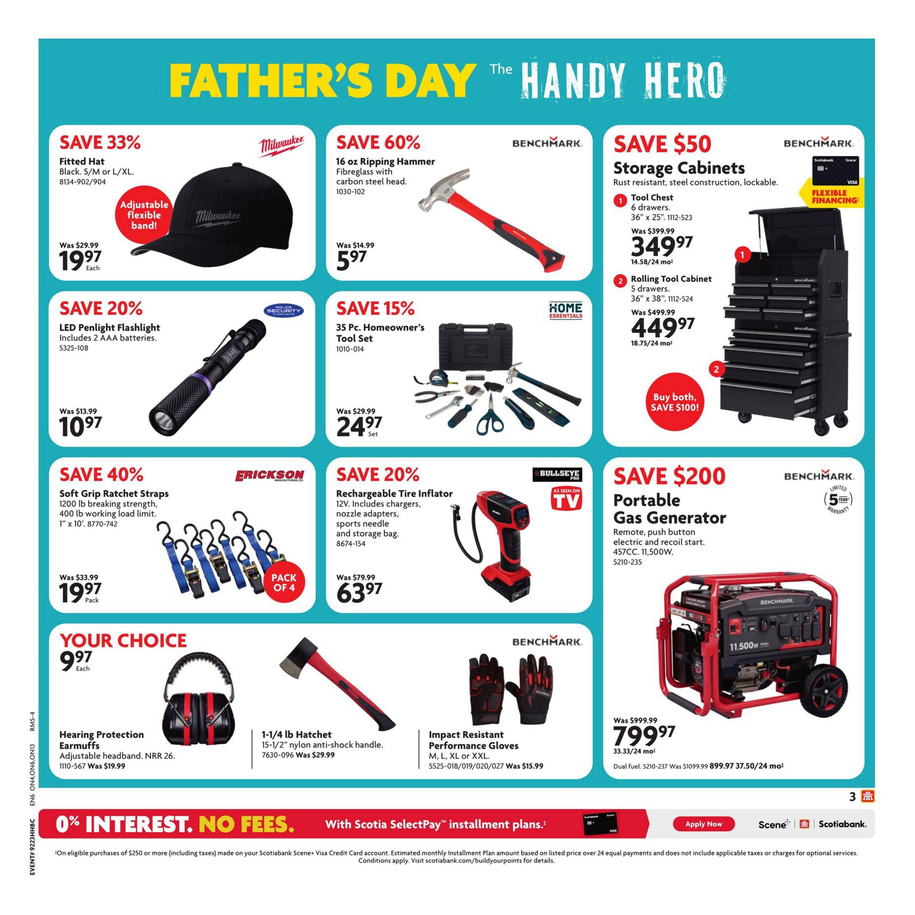 Home Hardware flyer page 4 features Father's Day deals. Save 33% on a Milwaukee Fitted Hat for $19.97. Save 60% on a 16 oz Ripping Hammer with carbon steel head for $5.97. Save $50 on Benchmark Storage Cabinets, including a 36' x 25' Tool Chest for $349.97 and a 36' x 38' Rolling Tool Cabinet for $449.97. Save 20% on an LED Penlight Flashlight with 2 AAA batteries for $10.97. Save 15% on a 35 Pc. Homeowner's Tool Set for $24.97. Save 40% on Erickson Soft Grip Ratchet Straps (Pack of 4) for $19.97. Save 20% on a Rechargeable Tire Inflator for $63.97. Your choice for $9.97 includes Hearing Protection Earmuffs and a 1-1/4 lb Hatchet. Impact Resistant Performance Gloves are on sale for $15.99. Save $200 on a Benchmark Portable Gas Generator (11,500W) for $799.97. The flyer also highlights 0% interest with Scotiabank SelectPay installment plans on eligible purchases of $250 or more.