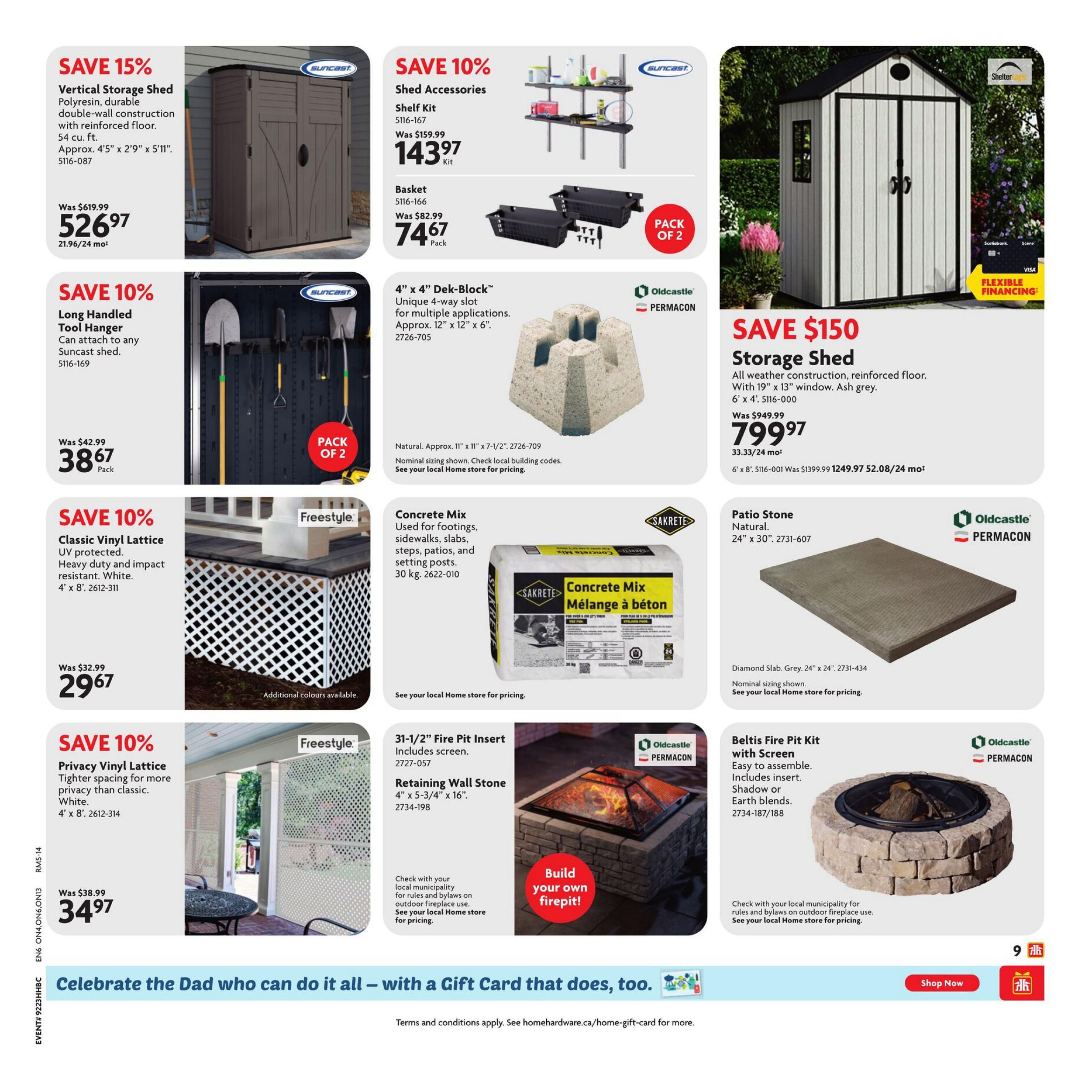 Home Hardware flyer page 10 featuring outdoor and storage solutions. Save 15% on a Suncast Vertical Storage Shed, now $526.97 (was $619.99), with durable double-wall construction and reinforced floor, approx. 4'5' x 2'9' x 5'11'. Save 10% on a Suncast Long Handled Tool Hanger for $38.67 (was $42.99). Also, save 10% on Suncast Shed Accessories, including a Shelf Kit for $143.97 (was $159.99) and a Pack of 2 Baskets for $74.67 (was $82.99). Featured is a large ShelterLogic Storage Shed on sale for $799.97 (was $949.99), with all-weather construction and a reinforced floor, 6' x 4'. Save 10% on Classic Vinyl Lattice, UV protected and impact resistant, white, 4' x 8', for $29.67 (was $32.99). Oldcastle Permacon offers 4' x 4' Dek-Block for multiple applications, approx. 12' x 12' x 6', with pricing available at your local store. Sakrete Concrete Mix, 30 kg, for footings and slabs, is also available at your local store. Oldcastle Permacon Patio Stone, natural, 24' x 30', is shown, with pricing at your local store. Also featured are a 31-1/2' Fire Pit Insert with screen for $79.97 (was $89.99) and a Beltis Fire Pit Kit with Screen for $149.97 (was $169.97), both with pricing available at your local store. A banner at the bottom promotes 'Celebrate the Dad who can do it all – with a Gift Card that does, too.' with a 'Shop Now' button.