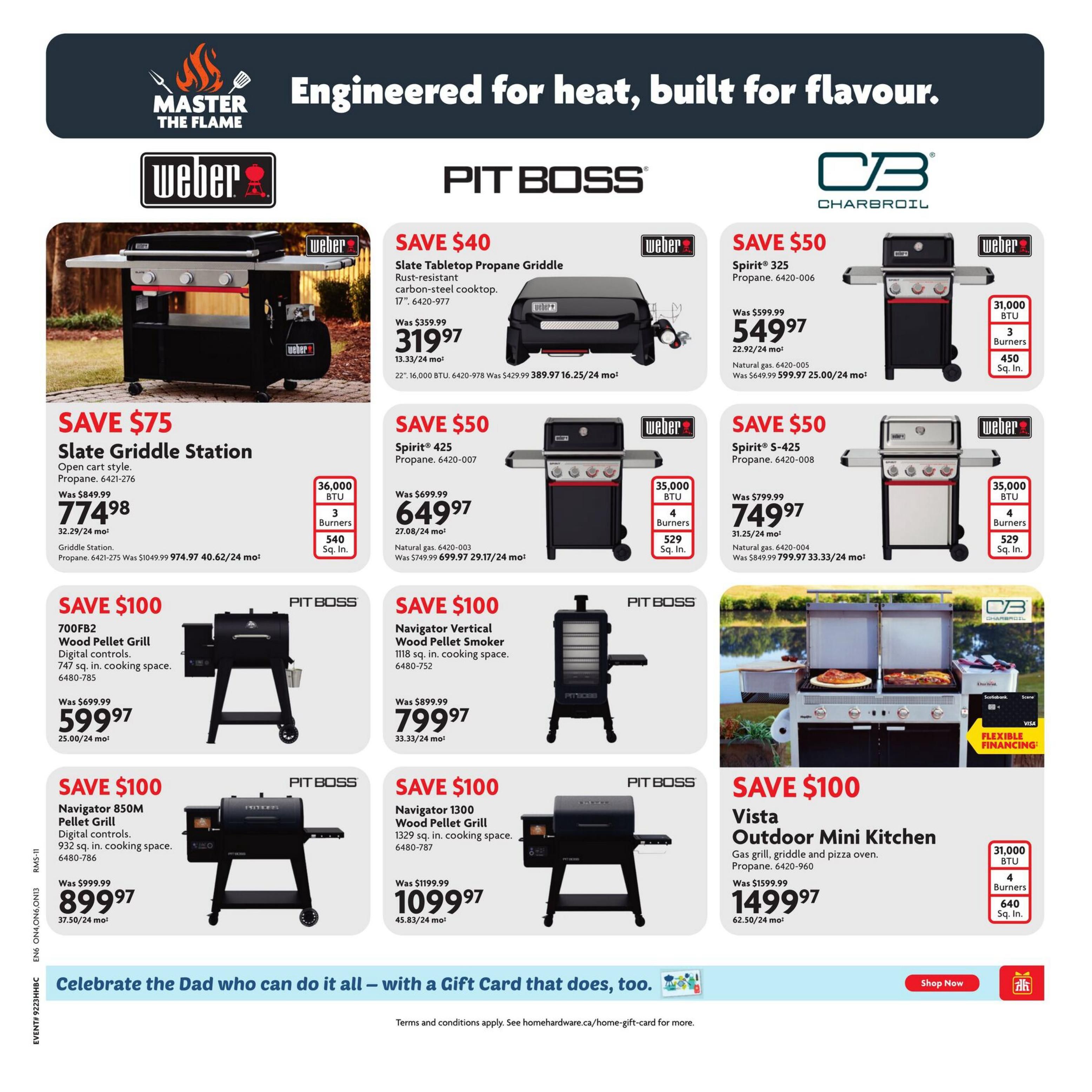 Home Hardware flyer page featuring grills and outdoor cooking appliances. Save $40 on the Weber Slate Tabletop Propane Griddle, now $319.97. Save $75 on the Pit Boss Slate Griddle Station, now $774.98. Save $100 on the Pit Boss 700FB2 Wood Pellet Grill for $599.97 and the Pit Boss Navigator 1300 Wood Pellet Grill for $1099.97. Also featured are Weber Spirit grills: Save $50 on the Spirit 325 Propane grill for $549.97 and the Spirit 425 Propane grill for $749.97. Save $100 on the Pit Boss Navigator Vertical Wood Pellet Smoker for $799.97. Finally, save $100 on the Char-Broil Vista Outdoor Mini Kitchen for $1499.97. The page also includes a promotion to 'Celebrate the Dad who can do it all – with a Gift Card that does, too.
