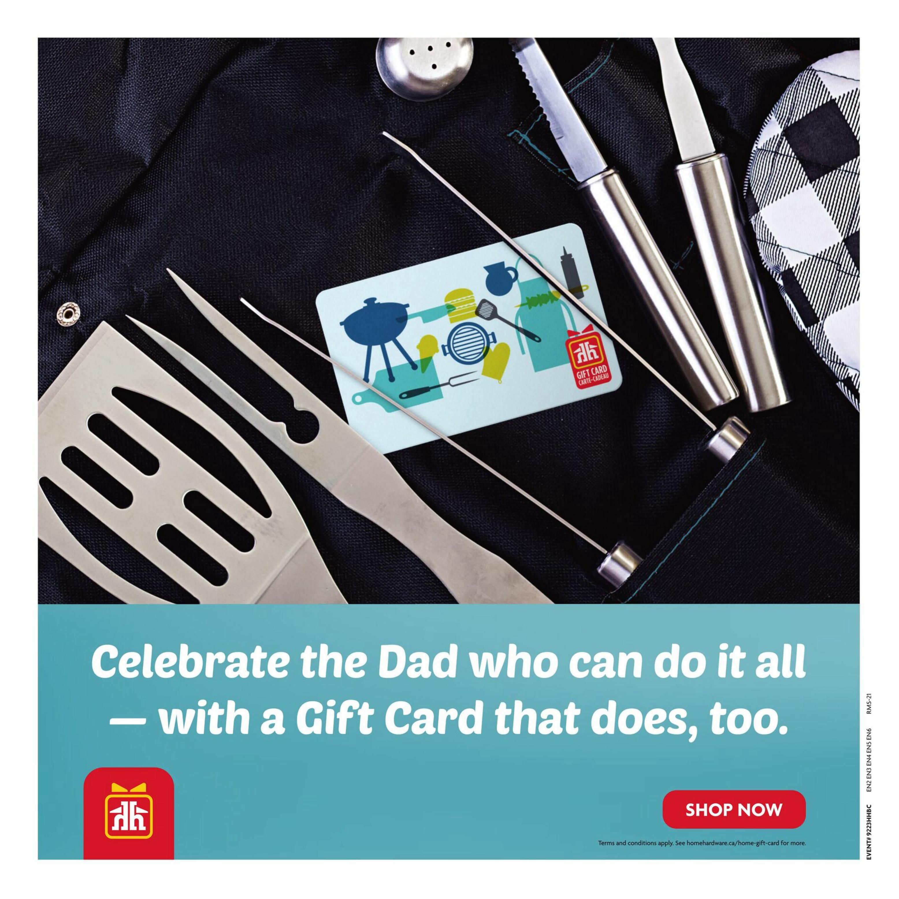 Home Hardware flyer page featuring a Home Hardware gift card with a barbecue theme, surrounded by barbecue tools like a spatula, fork, and knife. The text 'Celebrate the Dad who can do it all - with a Gift Card that does, too.' is displayed prominently. A 'SHOP NOW' button is visible, along with a link to homehardware.ca/home-gift-card for more information. This page promotes gift cards as an ideal present for Father's Day.