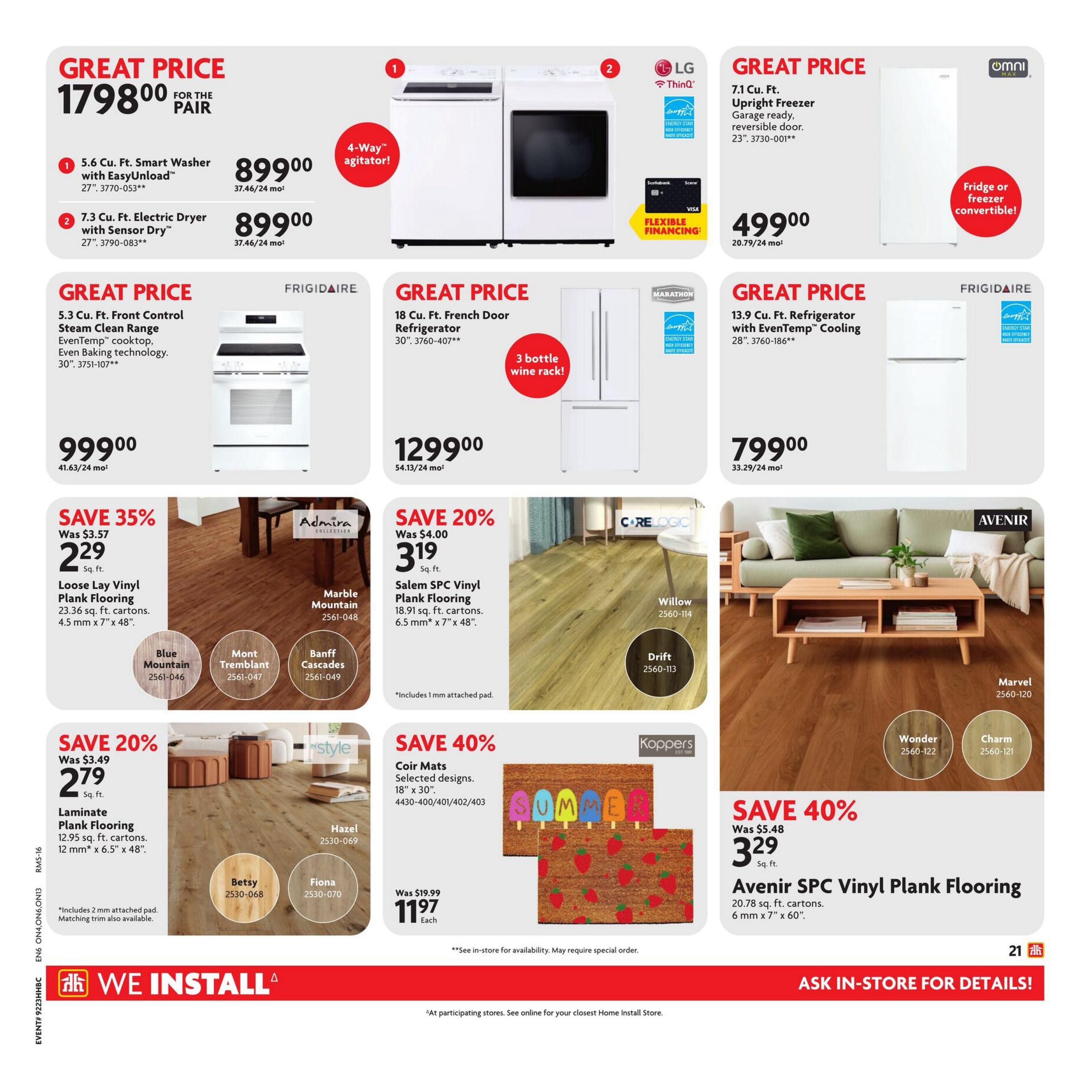 Home Hardware flyer page 23 features a selection of home appliances and flooring. Great prices are offered on a LG ThinQ 5.6 cu. ft. Smart Washer with EasyUnload for $899.00 and a 7.3 cu. ft. Electric Dryer with Sensor Dry for $899.00, sold as a pair for a great price of $1798.00. Also available is a Frigidaire 5.3 cu. ft. Front Control Steam Clean Range with EvenTemp cooktop for $999.00. A Marathon 18 cu. ft. French Door Refrigerator with 3 bottle wine rack is priced at $1299.00. An Omni Max 7.1 cu. ft. Upright Freezer, convertible to fridge or freezer, is $499.00. Another Frigidaire 13.9 cu. ft. Refrigerator with EvenTemp Cooling is $799.00. Flooring options include Admira Loose Lay Vinyl Plank Flooring in Marble Mountain, Blue Mountain, Mont Tremblant, and Banff Cascades, on sale for 35% off at $2.29 sq. ft. (was $3.57). Corelogic Salem SPC Vinyl Plank Flooring in Willow and Drift is 20% off at $3.19 sq. ft. (was $4.00). Avenir SPC Vinyl Plank Flooring in Marvel, Wonder, and Charm is 40% off at $3.29 sq. ft. (was $5.48). Instyle Laminate Plank Flooring in Hazel, Betsy, and Fiona is 20% off at $2.79 sq. ft. (was $3.49). Koppers Coir Mats in selected designs are 40% off at $11.97 each (was $19.99). The page also highlights 'WE INSTALL' services and 'ASK IN-STORE FOR DETAILS!