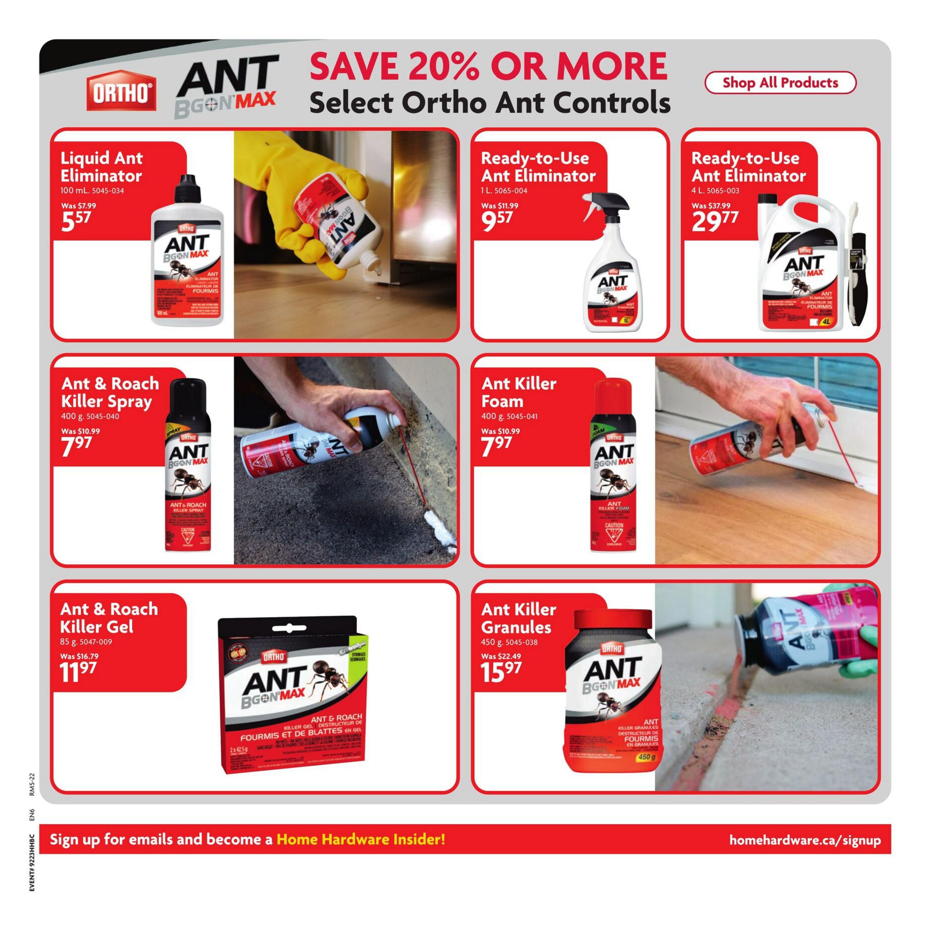 Home Hardware flyer page 26 features Ortho Ant B-Gon Max products with savings of 20% or more. Products include Ortho Liquid Ant Eliminator (100 mL) for $5.57 (was $7.99), Ortho Ready-to-Use Ant Eliminator (1 L) for $9.57 (was $11.99), and Ortho Ready-to-Use Ant Eliminator (4 L) for $29.77 (was $37.99). Also available are Ortho Ant & Roach Killer Spray (400 g) for $7.97 (was $10.99), Ortho Ant Killer Foam (400 g) for $7.97 (was $10.99), Ortho Ant & Roach Killer Gel (85 g) for $11.97 (was $16.79), and Ortho Ant Killer Granules (450 g) for $15.97 (was $22.49). A call to action invites customers to sign up for emails to become a Home Hardware Insider.