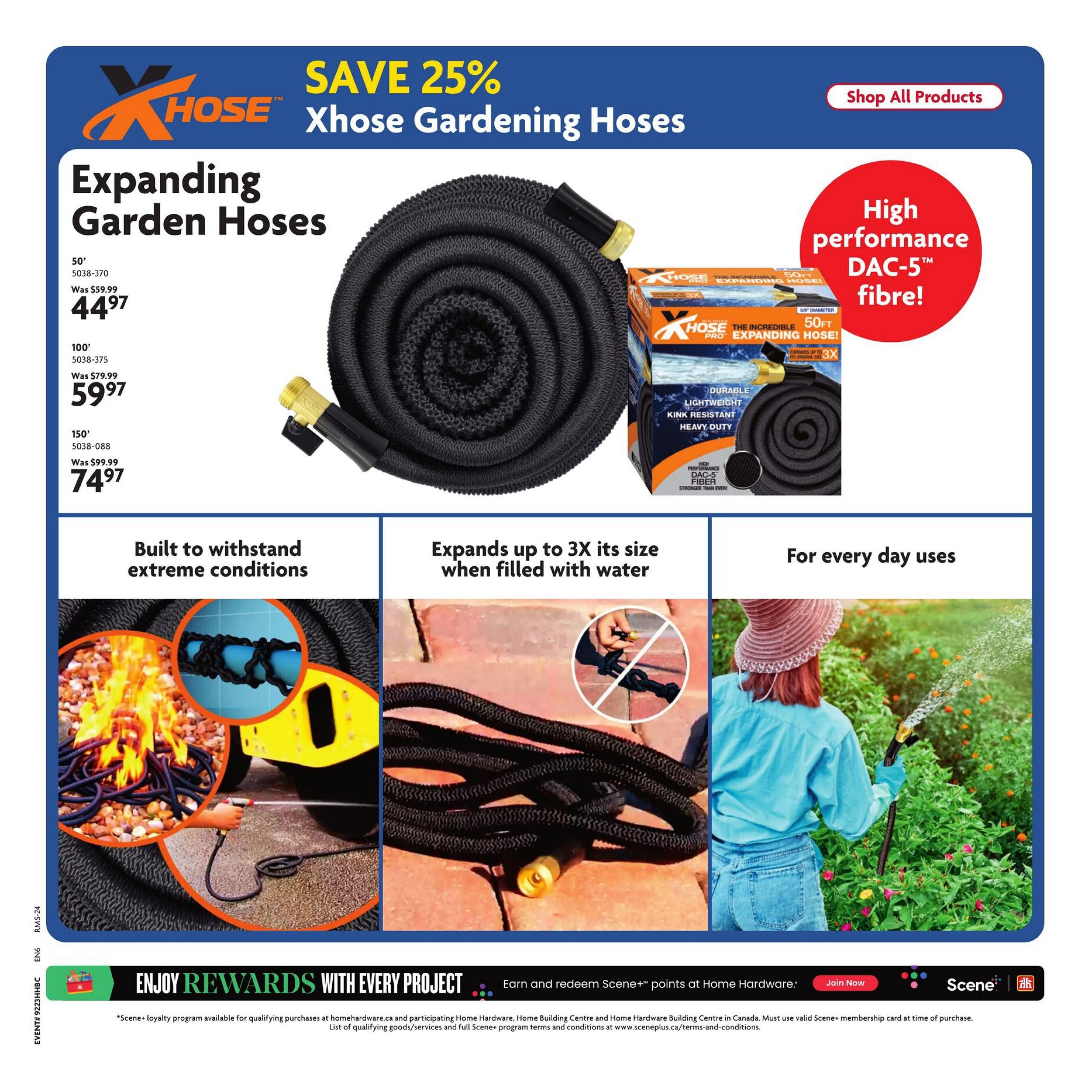 Home Hardware flyer, Page 28, featuring Xhose Expanding Garden Hoses with a SAVE 25% offer. Available sizes and prices include: 50' hose for $44.97 (was $59.99), 100' hose for $59.97 (was $79.99), and 150' hose for $74.97 (was $99.99). The hoses are described as high performance DAC-5 fibre, built to withstand extreme conditions, expanding up to 3X its size when filled with water, and suitable for everyday uses. The page also promotes earning and redeeming Scene+ points at Home Hardware. Shop All Products button is visible.