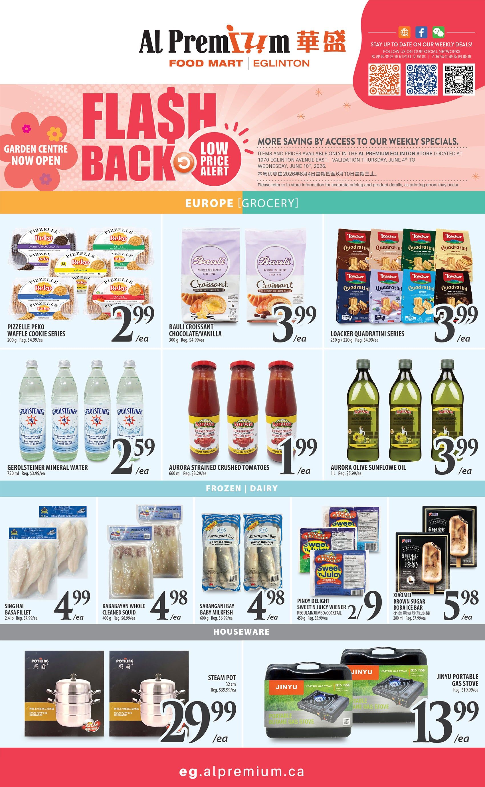 Al Premium Food Mart Eglinton weekly flyer specials page 4 features a 'Flash Back Low Price Alert' section with savings on various grocery items. Featured products include Pizelle Peko Waffle Cookie Series for $2.99/ea, Bauli Croissant Chocolate/Vanilla for $3.99/ea, and Loacker Quadratini Series for $3.99/ea. Also on sale are Gerolsteiner Mineral Water for $2.59/ea, Aurora Strained Crushed Tomatoes for $1.99/ea, and Aurora Olive Sunflower Oil for $3.99/ea. The 'Frozen | Dairy' section offers Sing Hai Basa Fillet for $4.99/ea, Kabayan Whole Cleaned Squid for $4.98/ea, Sarangani Bay Baby Milkfish for $4.98/ea, and Pinoy Delight Sweet'n Juicy Wiener Regular/Jumbo/Cocktail for $2.99/ea. Xiaomei Brown Sugar Boba Ice Bar is available for $5.98/ea. In the 'Houseware' section, find a Steam Pot for $29.99/ea and Jinyu Portable Gas Stove for $13.99/ea.