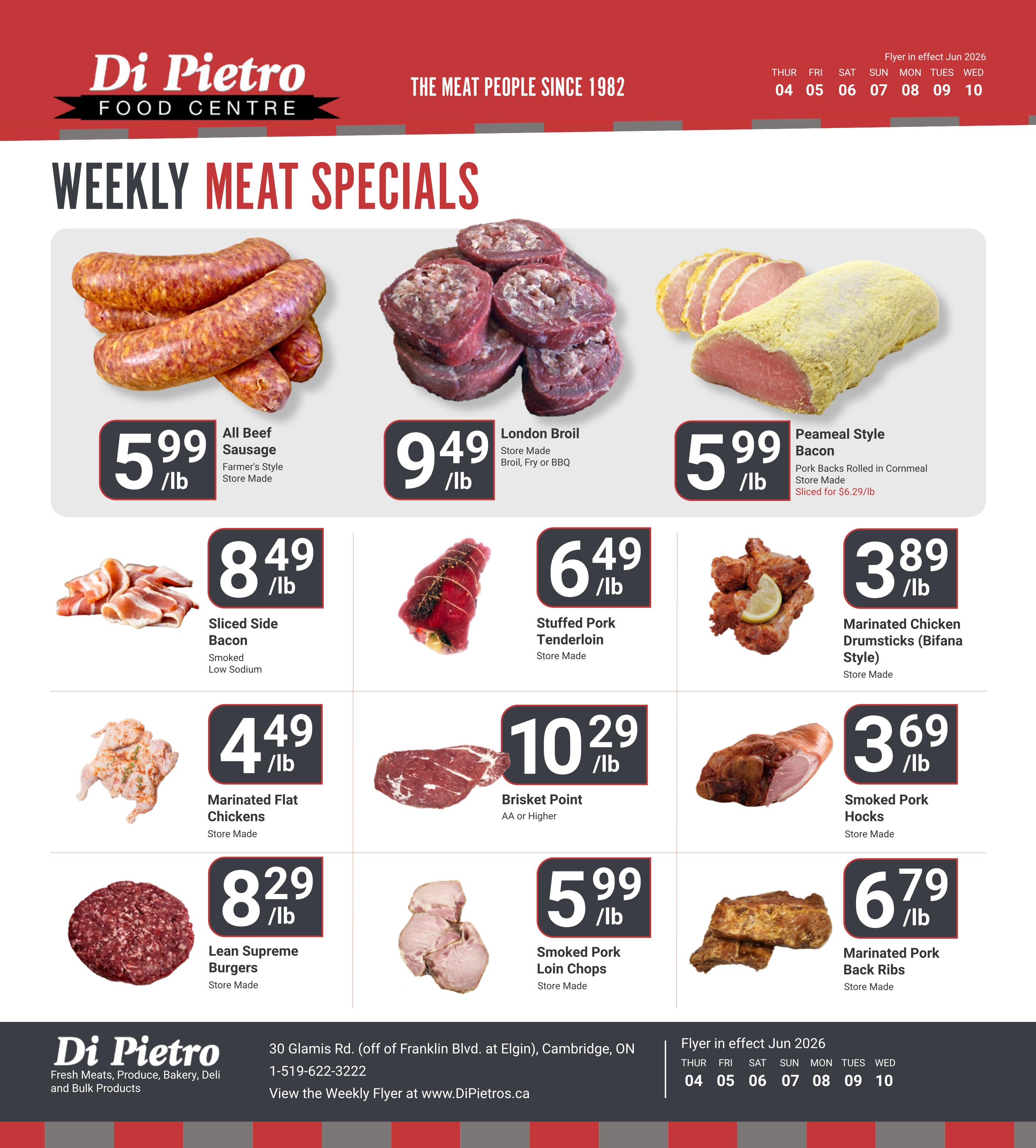Di Pietro Food Centre weekly meat specials page 3. Featuring All Beef Sausage at $5.99/lb, London Broil at $9.49/lb, and Peameal Style Bacon at $5.99/lb. Also available are Sliced Side Bacon for $8.49/lb, Stuffed Pork Tenderloin for $6.49/lb, and Marinated Chicken Drumsticks (Bifana Style) for $3.89/lb. Other deals include Marinated Flat Chickens for $4.49/lb, Brisket Point (AA or Higher) for $10.29/lb, Smoked Pork Hocks for $3.69/lb, Lean Supreme Burgers for $8.29/lb, Smoked Pork Loin Chops for $5.99/lb, and Marinated Pork Back Ribs for $6.79/lb. All items are store made unless otherwise specified. Flyer in effect June 4-10, 2026.