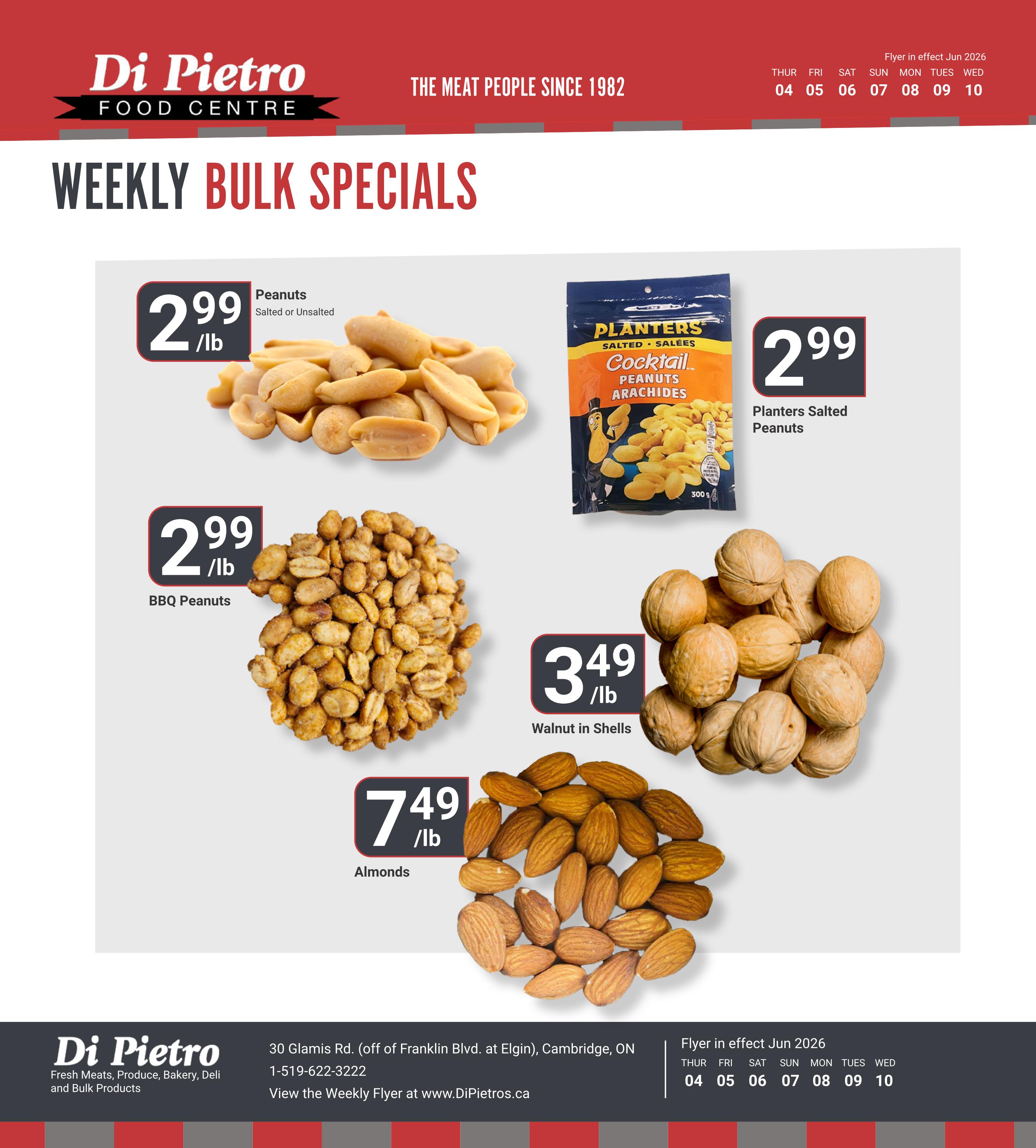 Di Pietro Food Centre weekly bulk specials page featuring various nuts. Salted or unsalted peanuts are $2.99/lb. BBQ peanuts are also $2.99/lb. Planters Salted Cocktail Peanuts are $2.99. Walnuts in shells are $3.49/lb. Almonds are $7.49/lb. The flyer is in effect from June 4th to June 10th, 2026.