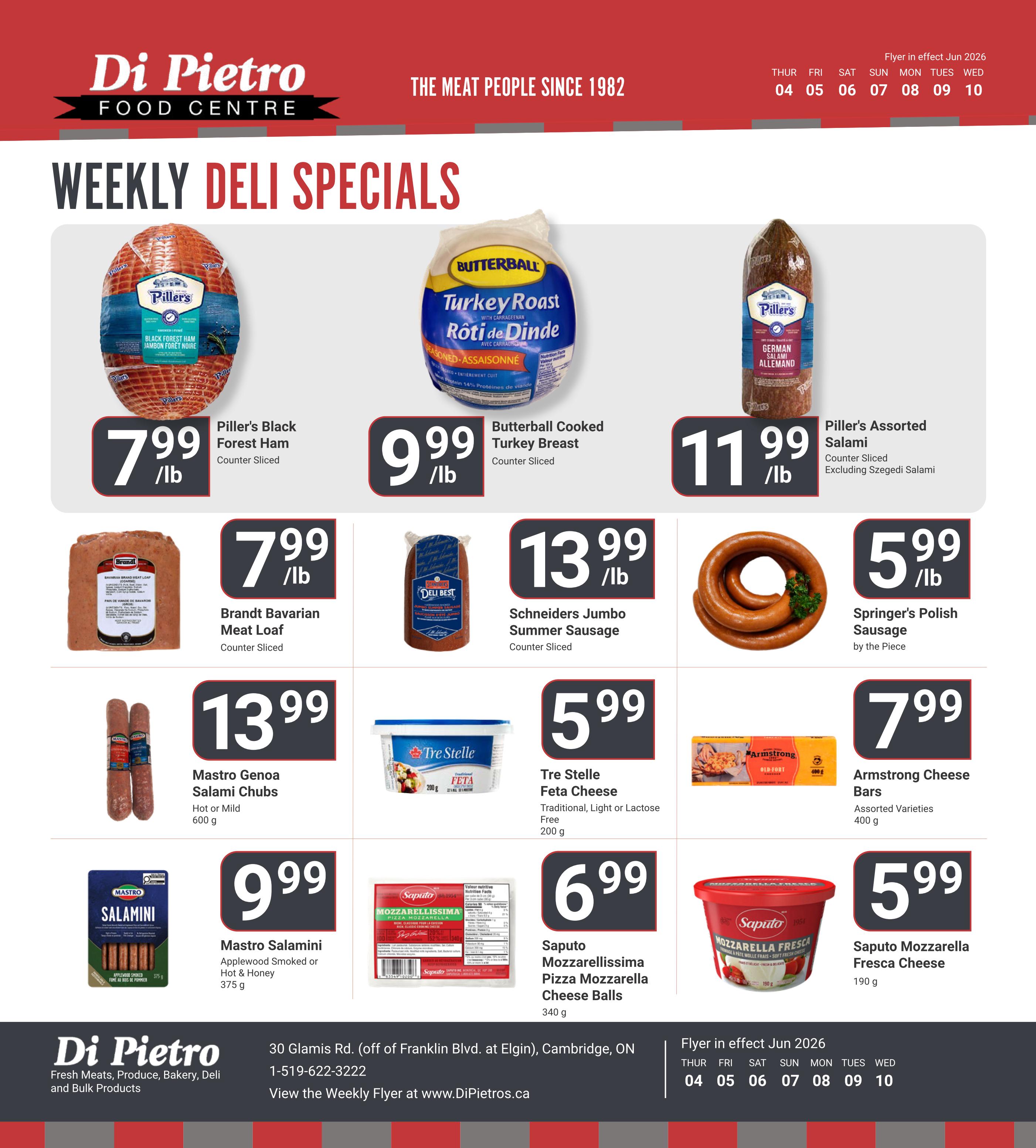 Di Pietro Food Centre Weekly Deli Specials flyer page featuring Piller's Black Forest Ham at $7.99/lb, Butterball Cooked Turkey Breast at $9.99/lb, and Piller's Assorted Salami at $11.99/lb. Also on sale are Brandt Bavarian Meat Loaf for $7.99/lb, Schneiders Jumbo Summer Sausage for $13.99/lb, and Springer's Polish Sausage for $5.99/lb. Other featured items include Mastro Genoa Salami Chubs for $13.99/lb, Tre Stelle Feta Cheese for $5.99, Armstrong Cheese Bars for $7.99, Mastro Salami for $9.99, Saputo Mozzarellissima Pizza Mozzarella Cheese Balls for $6.99, and Saputo Mozzarella Fresca Cheese for $5.99.