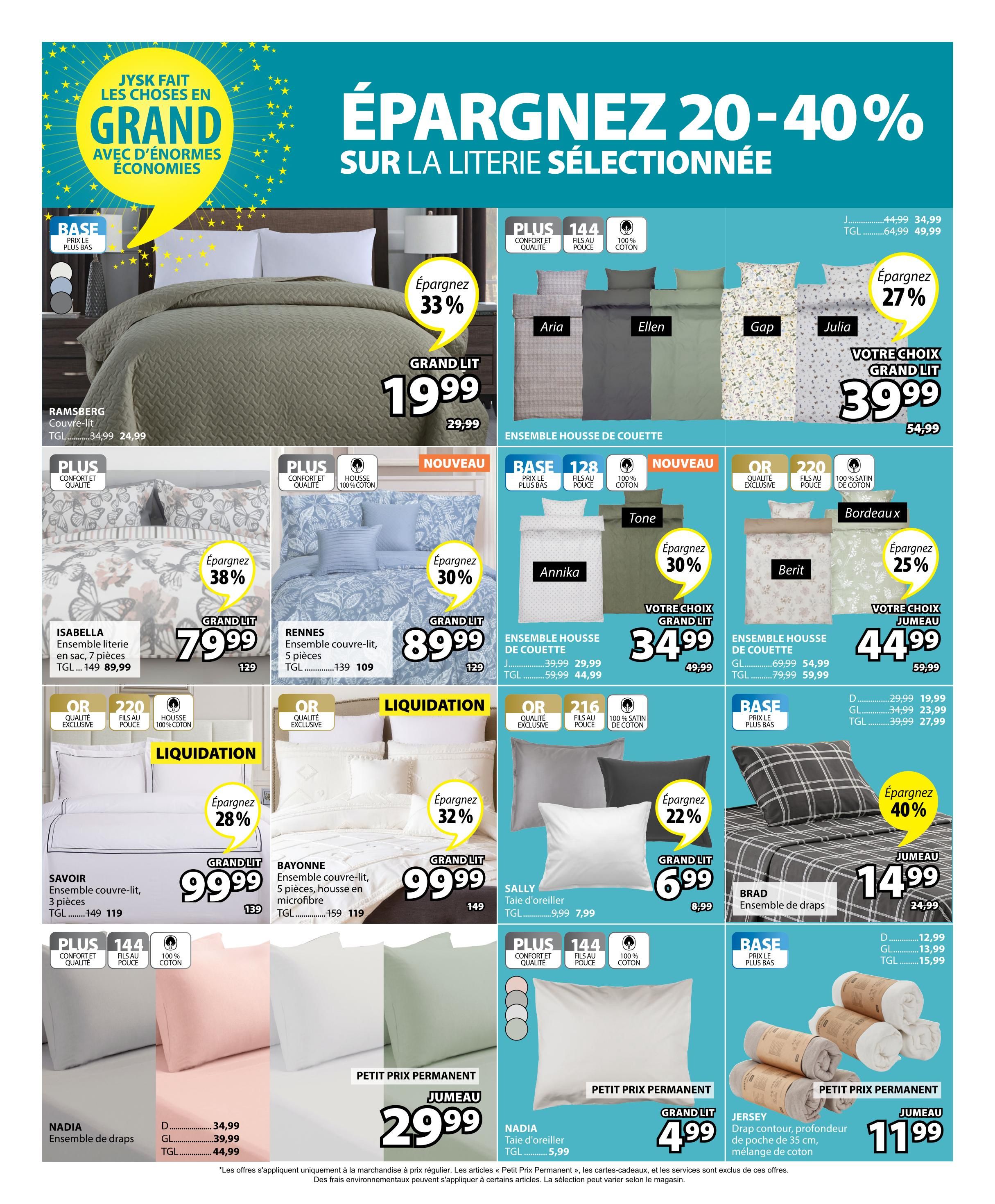 Jysk weekly flyer specials page 12: Save 20-40% on selected bedding. Featured items include the Ramsberg duvet cover for Grand Lit at $19.99 (was $29.99), saving 33%. Also, the Isabella 7-piece duvet cover set for Grand Lit is $79.99 (was $129), saving 38%. The Rennes 5-piece duvet cover set for Grand Lit is $89.99 (was $129), saving 30%. Several duvet cover sets are available for Grand Lit at $34.99 (was $49.99), including Aria, Ellen, Gap, and Julia styles. The Tone duvet cover set for Grand Lit is $34.99 (was $49.99), saving 30%. The Bordeaux duvet cover set for Jumeau is $44.99 (was $59.99), saving 25%. The Savoir 3-piece duvet cover set for Grand Lit is $99.99 (was $139), saving 28%. The Bayonne 5-piece microfiber duvet cover set for Grand Lit is $99.99 (was $149), saving 32%. The Sally pillowcase is $6.99 (was $8.99), saving 22%. The Brad sheet set for Jumeau is $14.99 (was $24.99), saving 40%. Permanent low prices include the Nadia sheet set for Jumeau at $29.99 and the Jersey fitted sheet for Jumeau at $11.99. Another Nadia fitted sheet for Grand Lit is $4.99.