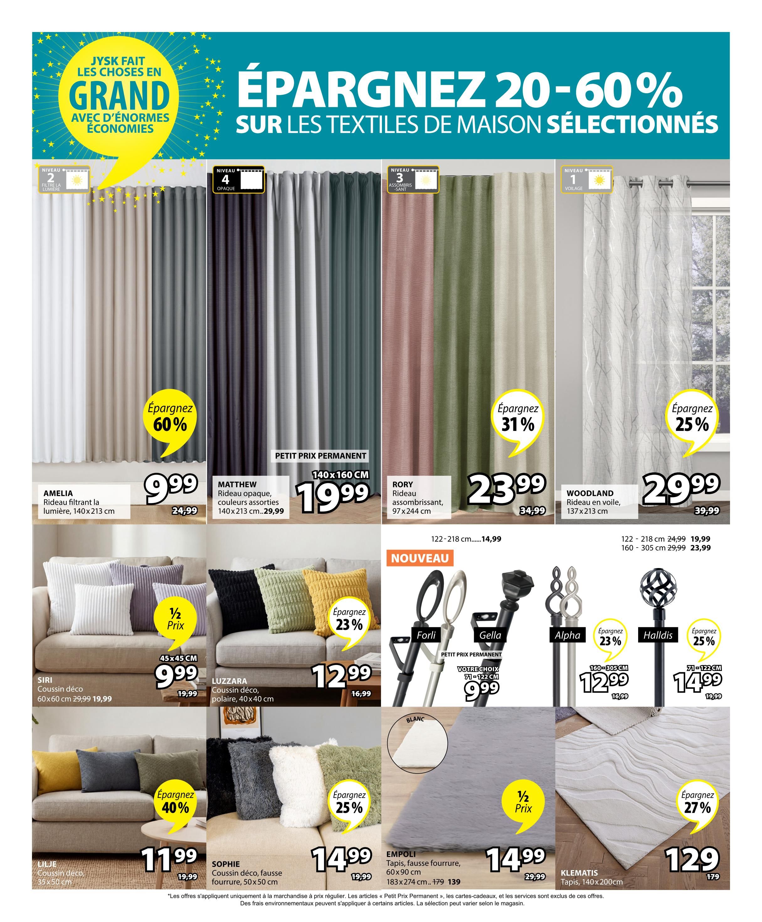 Jysk flyer page 14 features savings of 20-60% on selected home textiles. Featured items include AMELIA light-filtering curtains at $9.99 (originally $24.99), saving 60%. MATTHEW opaque curtains in assorted colours are $19.99 (permanent low price), originally $29.99. RORY blackout curtains are $23.99 (originally $34.99), saving 31%. WOODLAND sheer curtains are $29.99 (originally $39.99), saving 25%. Decorative cushions are also on sale: SIRI cushions (60x60 cm) are $9.99 (half price), originally $19.99. LUZZARA polar fleece cushions (45x45 cm) are $12.99 (originally $16.99), saving 23%. LILJE cushions are $11.99 (originally $19.99), saving 40%. SOPHIE faux fur cushions (50x50 cm) are $14.99 (originally $19.99), saving 25%. Curtain rods are available: FORLI and GELLA rods (71-122 cm) are $9.99 (permanent low price). ALPHA rods (160-305 cm) are $12.99 (originally $14.99), saving 23%. HALLDIS rods (71-122 cm) are $14.99 (originally $19.99), saving 25%. The EMPOLI faux fur rug (60x90 cm) is $14.99 (half price), originally $29.99. The KLEMATIS rug (140x200cm) is $129 (originally $179), saving 27%.