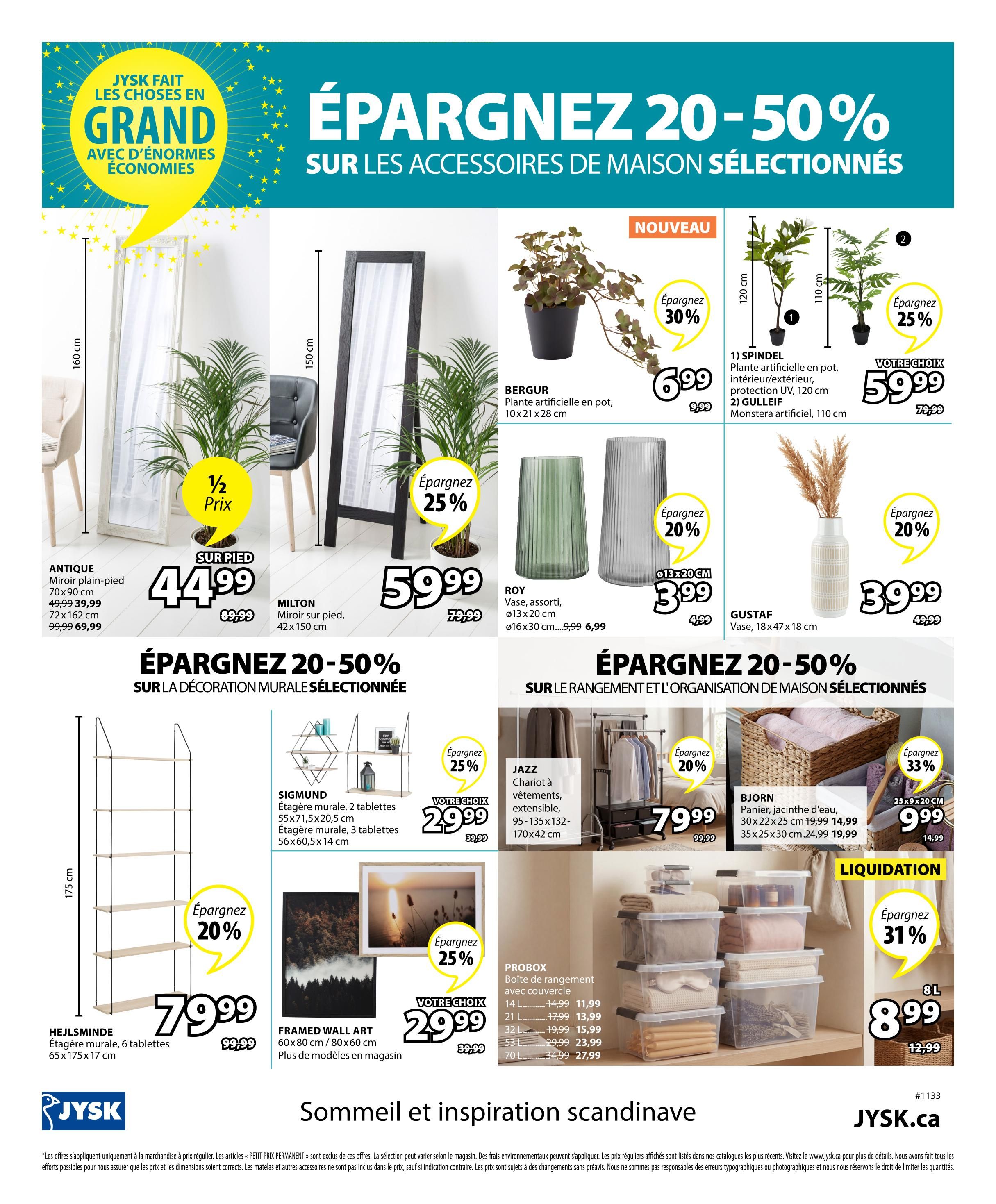 Jysk weekly flyer specials page 18 features a 20-50% off sale on selected home accessories. Featured items include the ANTIQUE plain-pedestal mirror at $44.99 (originally $99.99), the MILTON floor mirror at $59.99 (originally $79.99), and the BERGUR artificial potted plant for $6.99 (originally $9.99) with a 30% discount. Also available are SPINDEL artificial plants for $59.99 (originally $79.99) with a 25% discount, and ROY vases for $3.99 (originally $4.99) with a 20% discount. Wall decor includes SIGMUND wall shelves starting at $29.99 (originally $39.99) and FRAMED WALL ART for $29.99 (originally $39.99), both with 25% off. Storage solutions include the HEJLSMINDE 6-shelf wall unit for $79.99 (originally $99.99) with a 20% discount, JAZZ extendable clothing racks for $79.99 (originally $99.99) with a 20% discount, BJORN water hyacinth baskets starting at $9.99 (originally $14.99) with a 33% discount, and PROBOX storage boxes with lids, with prices starting at $11.99 for 14L (originally $14.99) up to $27.99 for 70L (originally $34.99). A liquidation sale offers a 31% discount on an 8L storage item for $8.99 (originally $12.99). The page also highlights Scandinavian sleep and inspiration.