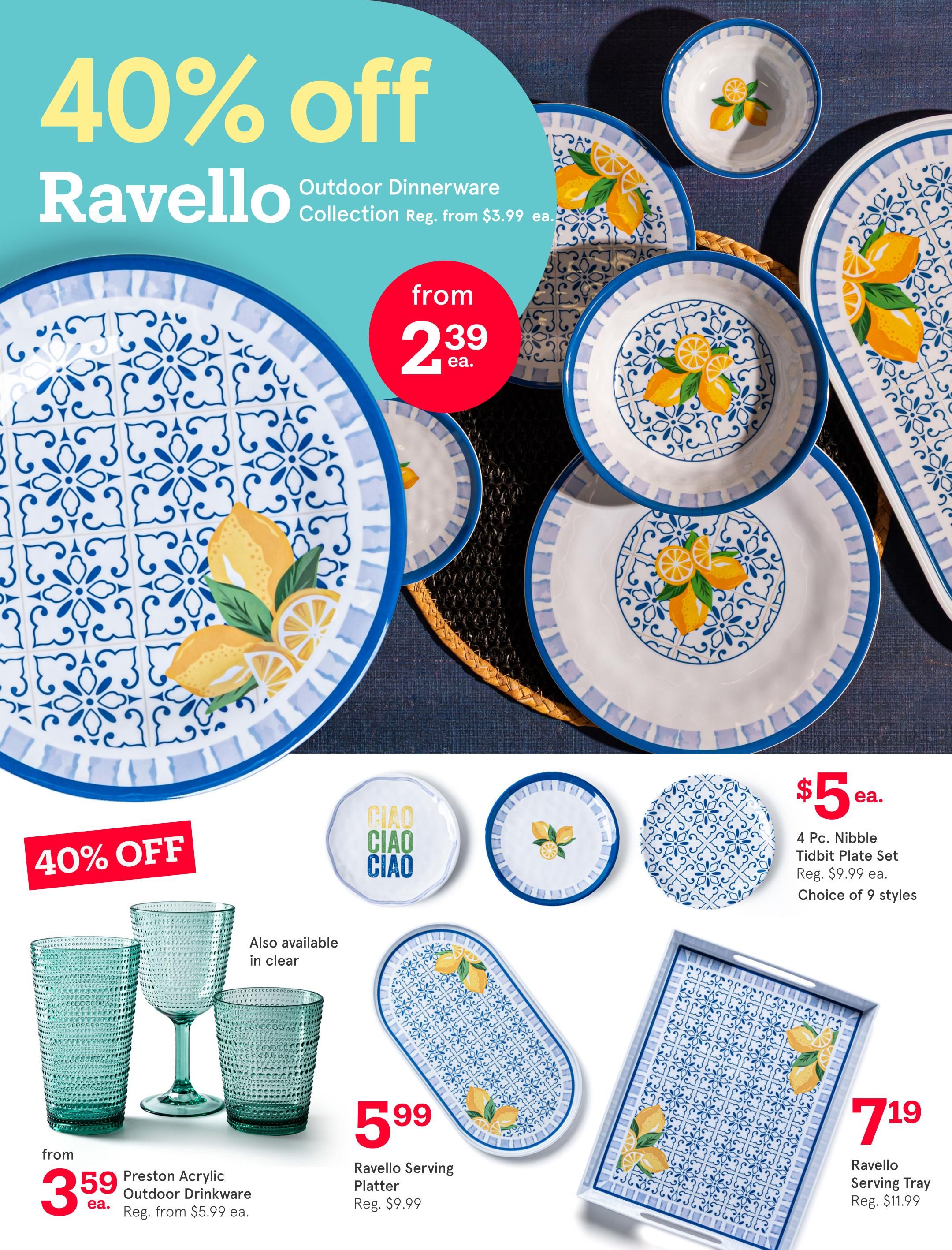 Kitchen Stuff Plus flyer page 3 featuring 40% off the Ravello Outdoor Dinnerware Collection, with items starting from $2.39 each. Also on sale are Preston Acrylic Outdoor Drinkware, starting from $3.59 each, available in teal and clear. The Ravello Serving Platter is priced at $5.99 (regularly $9.99), and the Ravello Serving Tray is $7.19 (regularly $11.99). Additionally, a 4 Pc. Nibble Tidbit Plate Set is available for $5.00 each, with a choice of 9 styles.