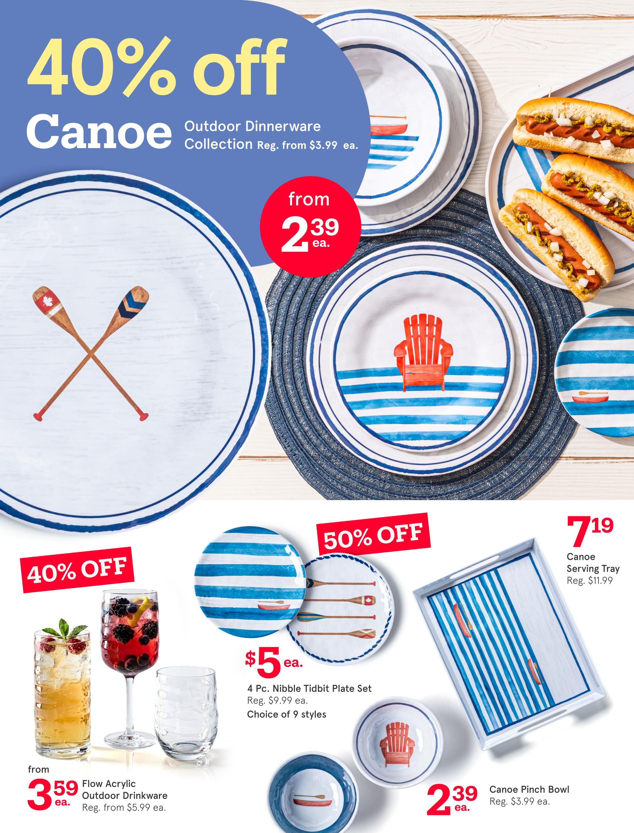 Kitchen Stuff Plus flyer page 4 features a 40% off sale on Canoe Outdoor Dinnerware, with select items starting from $2.39 each. Also available are Flow Acrylic Outdoor Drinkware starting from $3.59 each, a 4 Pc. Nibble Tidbit Plate Set for $5 each (regularly $9.99), a Canoe Serving Tray for $7.19 (regularly $11.99), and Canoe Pinch Bowls for $2.39 each (regularly $3.99).