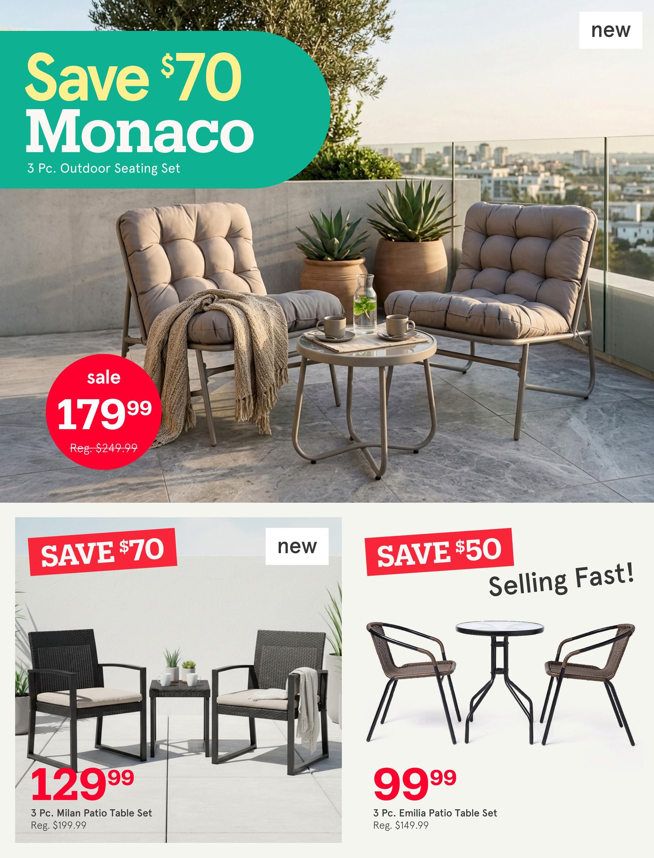 Kitchen Stuff Plus flyer page 8 featuring outdoor seating sets. The top section highlights the Monaco 3 Pc. Outdoor Seating Set, on sale for $179.99 (regularly $249.99), with a $70 saving. The bottom left shows the Milan 3 Pc. Patio Table Set for $129.99 (regularly $199.99), also saving $70. The bottom right features the Emilia 3 Pc. Patio Table Set, marked as 'Selling Fast!', for $99.99 (regularly $149.99), with a $50 saving.50 saving. Both the Milan and Emilia sets are noted as new items.