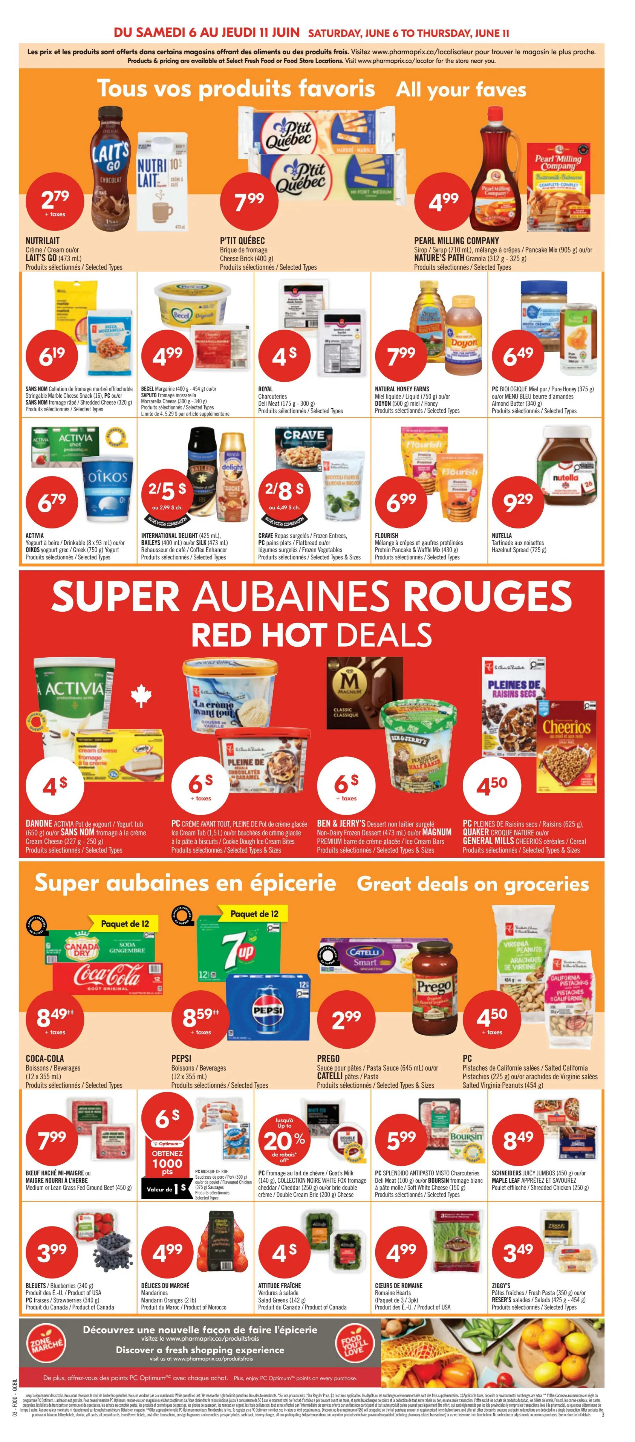 Pharmaprix Weekly Flyer Specials, Page 6. This page features 'All Your Faves' including Nutrilait Lait's Go Chocolate milk for $2.79, P'tit Québec Cheese Brick for $7.99, and Pearl Milling Company Syrup/Pancake Mix for $4.99. Also featured are Nature's Path Granola for $7.99, PC Blue Menu Pure Honey for $6.49, and Nutella Hazelnut Spread for $9.29. Other deals include Activia Yogurt for $6.79, International Delight Coffee Creamer for 2 for $5, Crave Frozen Entrees for 2 for $8, and Flourish Pancake & Waffle Mix for $6.99. The 'Great Deals on Groceries' section highlights Danone Activia Yogurt for $4, PC Cream Cheese for $6, and Ben & Jerry's Non-Dairy Frozen Dessert for $6. General Mills Cheerios Cereal and PC Nature Choice Frozen Vegetables are $4.50. Coca-Cola beverages are $8.49 for a 12-pack, Pepsi beverages are $8.59 for a 12-pack, and Prego Pasta Sauce or Catelli Pasta is $2.99. Additional grocery specials include Lean Ground Beef for $7.99, PC Collection Goat's Milk Cheese for $5.99, Blueberries for $3.99, Mandarines Oranges for $4.99, Attitude Fraîche Salad for $4, and Romaine Hearts for $4.99. Ziggy's Fresh Pasta is $3.49.