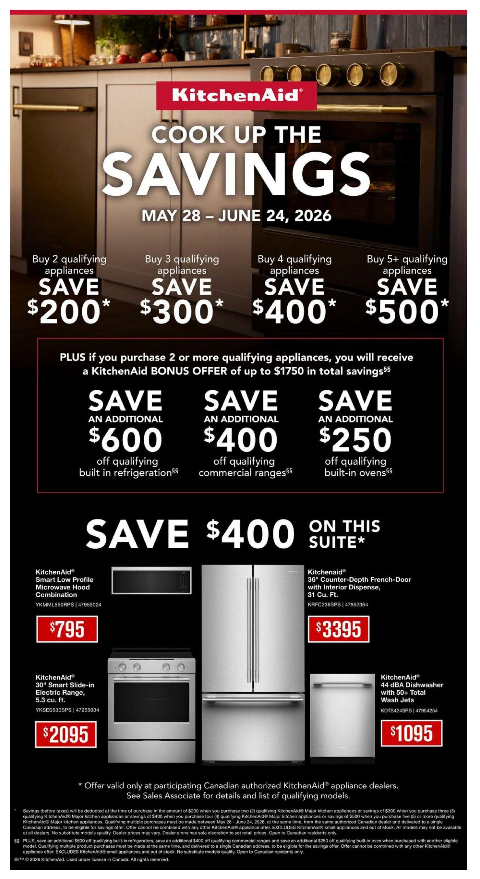 Leon's Weekly Flyer Specials page 9 features KitchenAid 'Cook Up the Savings' event from May 28 - June 24, 2026. Save $200 when you buy 2 qualifying appliances, save $300 when you buy 3, save $400 when you buy 4, and save $500 when you buy 5 or more. Plus, receive bonus offers: save an additional $600 on qualifying built-in refrigeration, save an additional $400 on qualifying commercial ranges, and save an additional $250 on qualifying built-in ovens. Featured products include the KitchenAid Smart Low Profile Microwave Hood Combination for $795, the KitchenAid 30' Smart Slide-in Electric Range (5.3 cu. ft.) for $2095, the KitchenAid 36' Counter-Depth French-Door Refrigerator with Interior Dispense (31 cu. ft.) for $3395, and the KitchenAid 44 dBA Dishwasher with 50+ Total Wash Jets for $1095. Savings are before taxes and valid only at participating Canadian authorized KitchenAid appliance dealers. See sales associate for details and a list of qualifying models. Offer cannot be combined with any other KitchenAid appliance offer, EXCLUDES KitchenAid small appliances and out of stock items.
