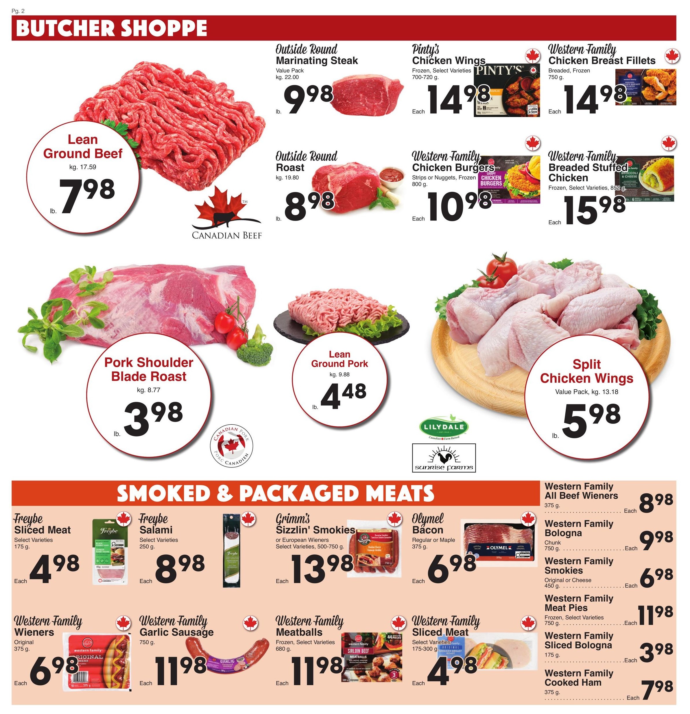 AG Foods Weekly Flyer Specials, Page 2: Butcher Shoppe section featuring Lean Ground Beef at $7.98 per lb, Outside Round Marinating Steak at $9.98 per lb, Pinty's Chicken Wings (700-720 g) at $14.98 each, Western Family Chicken Breast Fillets (700 g) at $14.98 each. Also available are Outside Round Roast at $8.98 per lb, Western Family Chicken Burgers (800 g) at $10.98 each, and Western Family Breaded Stuffed Chicken (852 g) at $15.98 each. Pork Shoulder Blade Roast is $3.98 per lb, and Lean Ground Pork is $4.48 per lb. Split Chicken Wings (Value Pack, 13.18 kg) are $5.98 per lb. Smoked & Packaged Meats include Freybe Sliced Meat (175 g) at $4.98 each, Freybe Salami (250 g) at $8.98 each, Grimm's Sizzlin' Smokies or European Wieners (500-750 g) at $13.98 each, and Olymel Bacon (375 g) at $6.98 each. Packaged meats also feature Western Family Wieners (Original, 375 g) at $6.98 each, Western Family Garlic Sausage (750 g) at $11.98 each, Western Family Meatballs (Frozen, 680 g) at $11.98 each, and Western Family Sliced Meat (175-300 g) at $4.98 each. Additionally, Western Family All Beef Wieners (375 g) are $8.98 each, Western Family Bologna (Chunk, 750 g) is $9.98 each, Western Family Smokies (Original or Cheese, 450 g) are $6.98 each, Western Family Meat Pies (Frozen, 750 g) are $11.98 each, Western Family Sliced Bologna (175 g) is $3.98 each, and Western Family Cooked Ham (375 g) is $7.98 each.