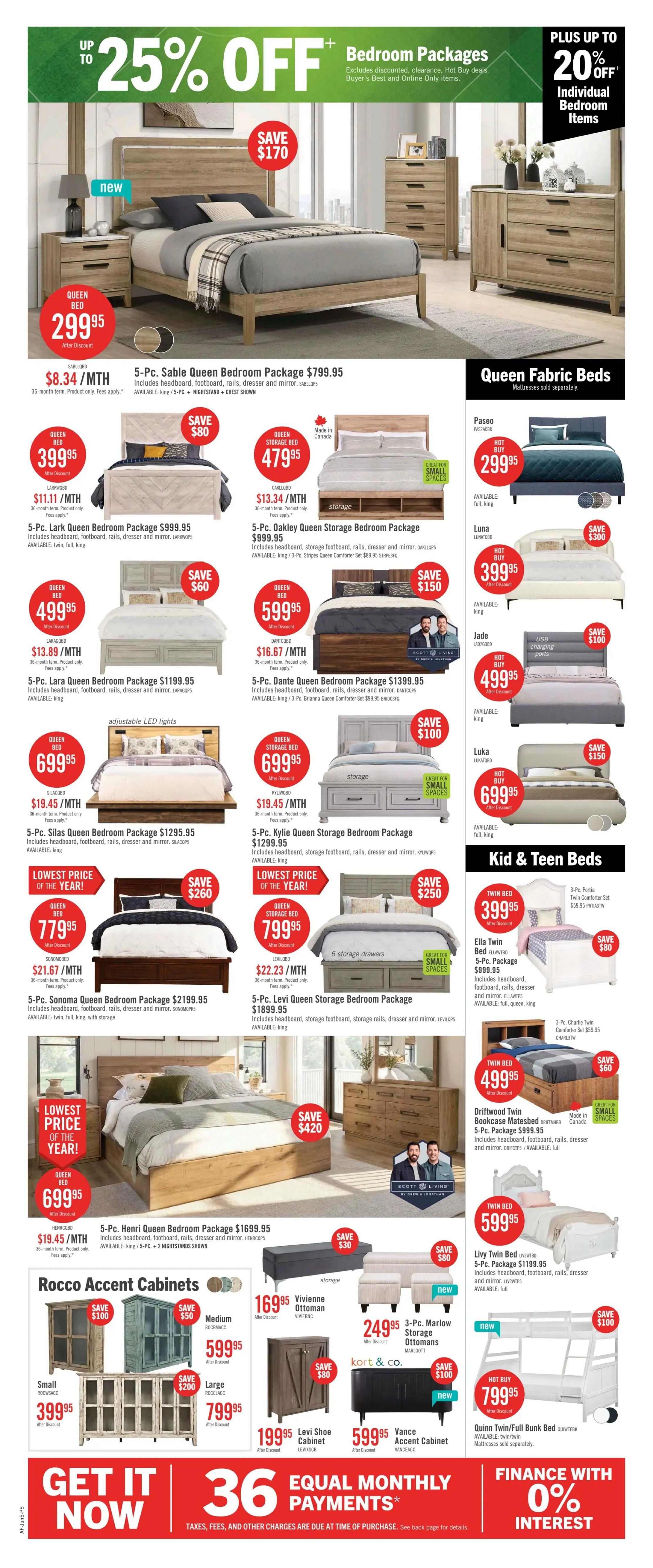 The Brick flyer page 13 features up to 25% off bedroom packages and up to 20% off individual bedroom items. Featured are the 5-Pc. Sable Queen Bedroom Package for $299.95 (save $170), 5-Pc. Lark Queen Bedroom Package for $399.95 (save $80), 5-Pc. Oakley Queen Storage Bedroom Package for $479.95, 5-Pc. Lara Queen Bedroom Package for $499.95, 5-Pc. Dante Queen Bedroom Package for $599.95 (save $150), 5-Pc. Silas Queen Bedroom Package for $779.95 (lowest price of the year, save $260), 5-Pc. Sonoma Queen Bedroom Package for $2199.95 (lowest price of the year, save $420), 5-Pc. Kylie Queen Storage Bedroom Package for $799.95 (save $250), and 5-Pc. Levi Queen Storage Bedroom Package for $699.95 (save $100). Also available are Queen Fabric Beds including Paseo for $299.95, Luna for $399.95 (save $300), Jade for $499.95 (save $100), and Luka for $699.95 (save $150). Kid & Teen Beds include the 3-Pc. Portia Twin Comforter Set for $59.95, Ella Twin 5-Pc. Package for $999.95 (save $80), 3-Pc. Charlie Twin Comforter Set for $59.95, and the Driftwood Twin Bookcase Matesbed 5-Pc. Package for $999.95 (save $100). The page also showcases Rocco Accent Cabinets: Small for $399.95 (save $100), Medium for $599.95 (save $50), and Large for $799.95 (save $200). Additional items include the Vivienne Ottoman for $169.95 (save $30), 3-Pc. Marlow Storage Ottomans for $249.95, Levi Shoe Cabinet for $199.95 (save $80), and Vance Accent Cabinet for $599.95 (save $100). The bottom of the page highlights 'Get It Now' with 36 equal monthly payments and 0% interest financing. The 5-Pc. Henri Queen Bedroom Package is $1699.95 (save $30). The Livy Twin Bed 5-Pc. Package is $1199.95. The Quinn Twin/Full Book Bed is $799.95 (hot buy, save $100).