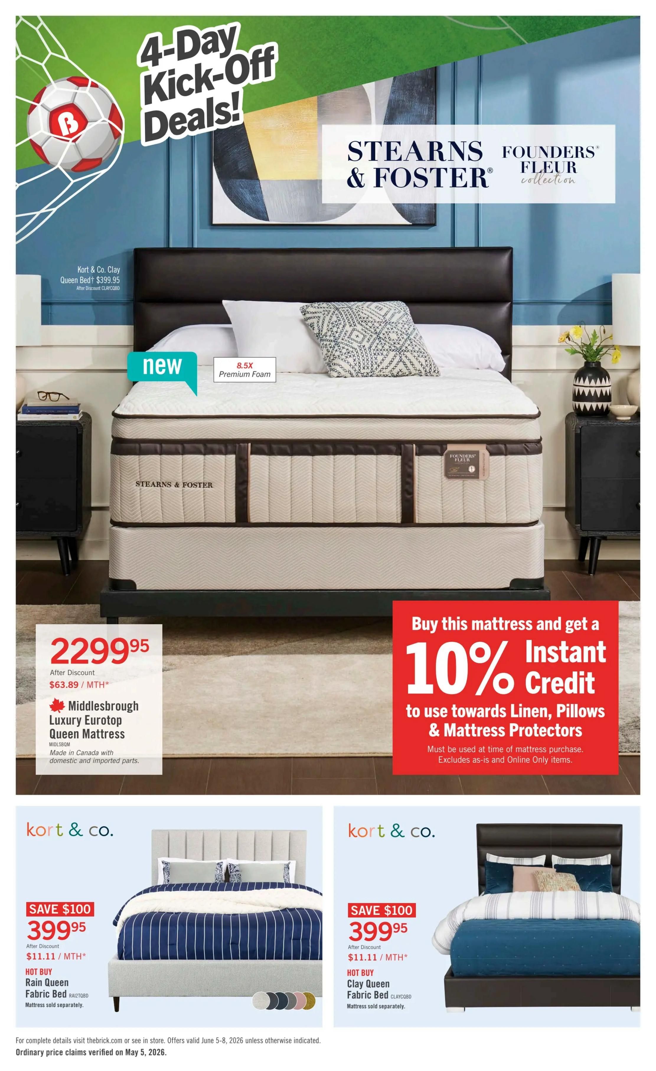 The Brick flyer page 2 features 4-Day Kick-Off Deals! A Stearns & Foster Founders Fleur Collection mattress is shown, described as 8.5X Premium Foam. The Middlesbrough Luxury Eurotop Queen Mattress is priced at $2299.95 after discount, with monthly payments of $63.89. Customers buying this mattress receive 10% instant credit towards linens, pillows, and mattress protectors. Also featured are two Kort & Co. Fabric Beds: the Rain Queen Fabric Bed and the Clay Queen Fabric Bed, both priced at $399.95 after a $100 saving, with monthly payments of $11.11. Mattress sold separately for both Kort & Co. beds. Offers valid June 5-8, 2026.