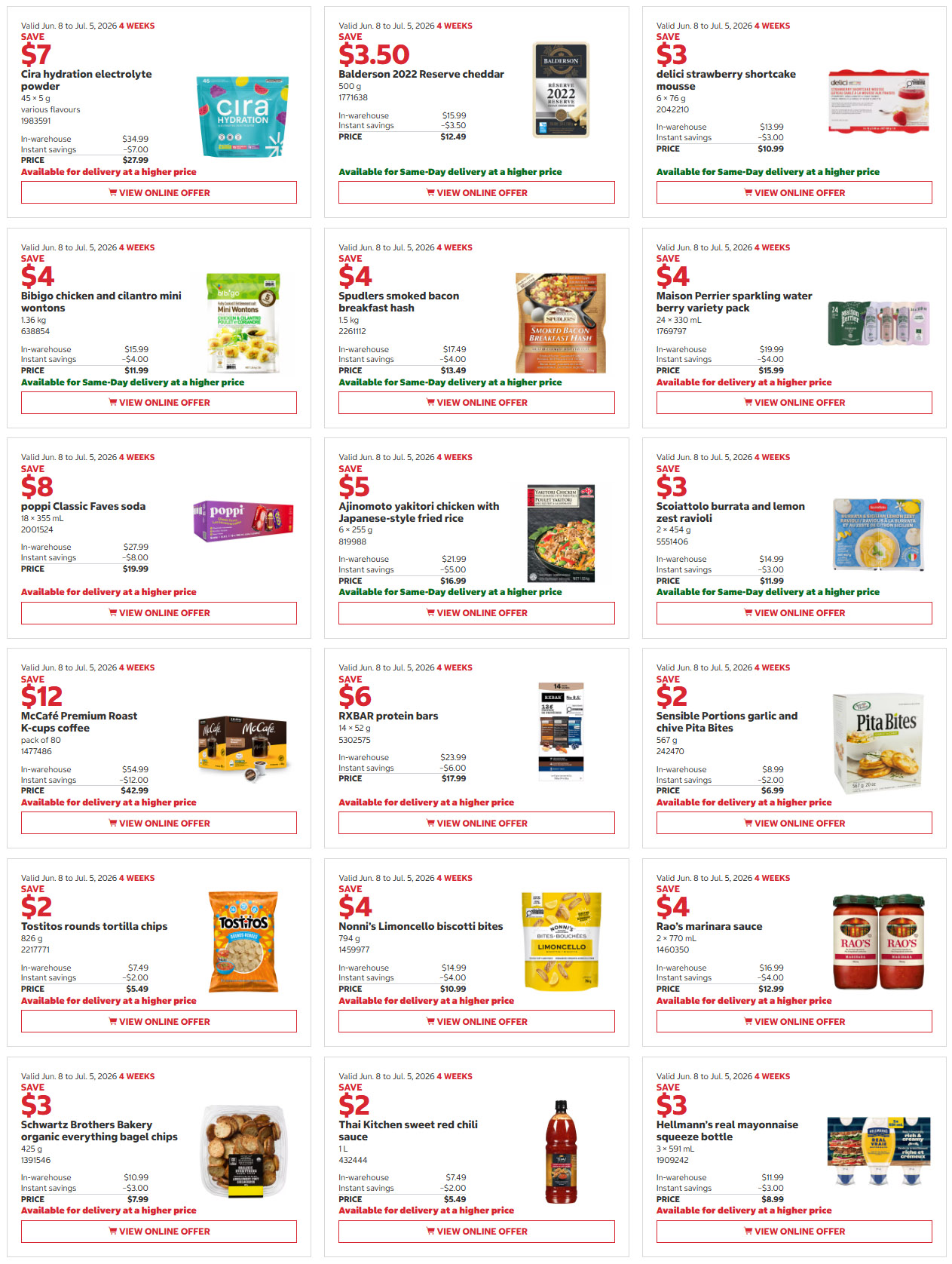 Costco flyer page 4 features savings on various food items. Save $7 on Cira hydration electrolyte powder in various flavours, priced at $27.99. Save $3.50 on Balderson 2022 Reserve cheddar cheese, 500 g, for $12.49. Save $3 on delici strawberry shortcake mousse, 6 x 75 g, for $10.99. Save $4 on Bibigo chicken and cilantro mini wontons, 1.36 kg, for $11.99. Save $4 on Spudlers smoked bacon breakfast hash, 1.5 kg, for $13.49. Save $4 on Maison Perrier sparkling water berry variety pack, 24 x 330 mL, for $15.99. Save $8 on poppi Classic Faves soda, 18 x 355 mL, for $19.99. Save $5 on Ajinomoto yakitori chicken with Japanese-style fried rice, 6 x 255 g, for $16.99. Save $3 on Sciattolo burrata and lemon zest ravioli, 2 x 454 g, for $11.99. Save $12 on McCafé Premium Roast K-cups coffee, pack of 80, for $42.99. Save $6 on RXBAR protein bars, 14 x 52 g, for $17.99. Save $2 on Sensible Portions garlic and chive Pita Bites, 567 g, for $6.99. Save $2 on Tostitos rounds tortilla chips, 826 g, for $5.49. Save $4 on Nonni's Limoncello biscotti bites, 794 g, for $10.99. Save $4 on Rao's marinara sauce, 2 x 770 mL, for $12.99. Save $3 on Schwartz Brothers Bakery organic everything bagel chips, 425 g, for $7.99. Save $2 on Thai Kitchen sweet red chili sauce, 1 L, for $5.49. Save $3 on Hellmann's real mayonnaise squeeze bottle, 3 x 591 mL, for $8.99.