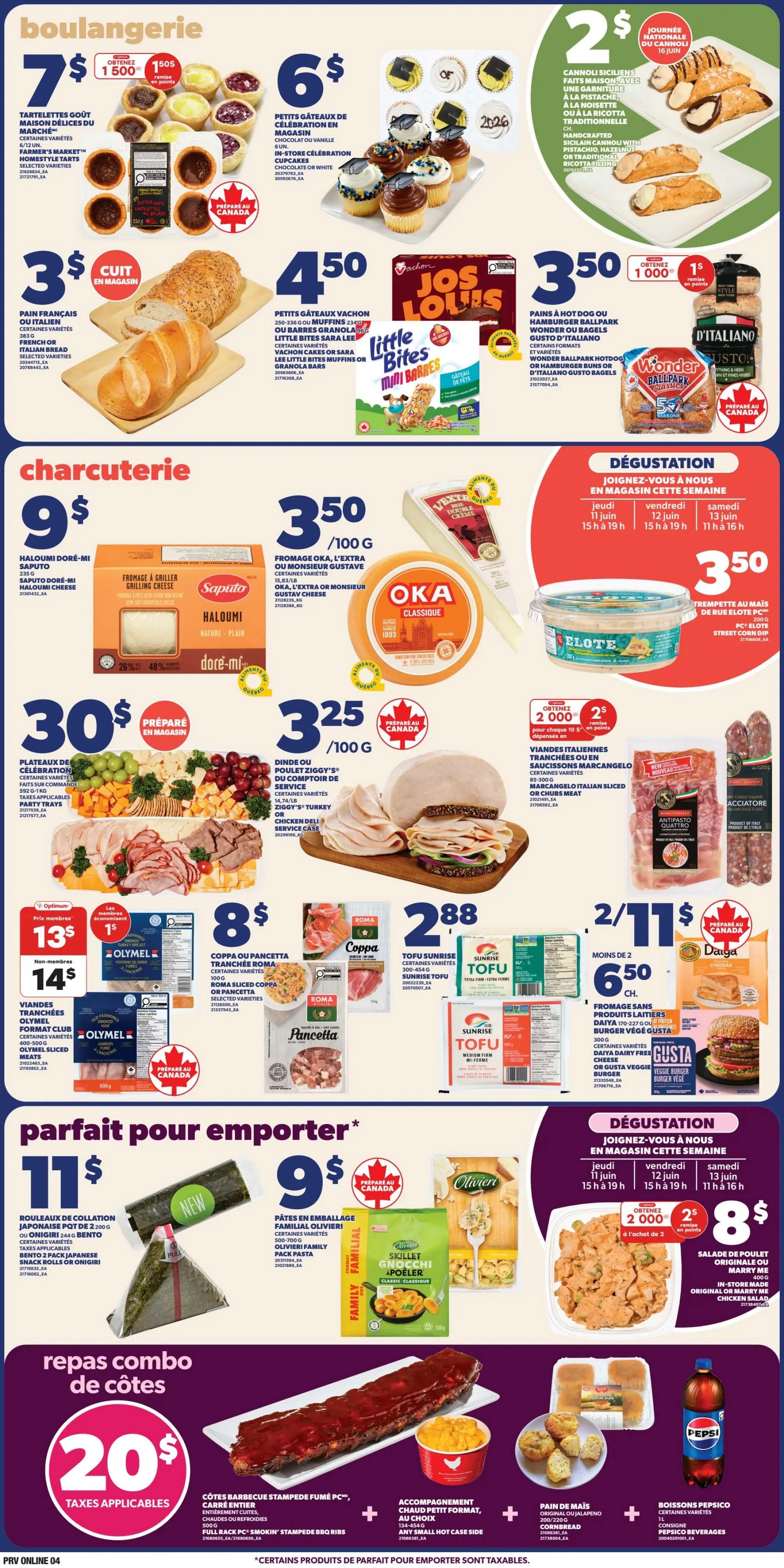Provigo weekly flyer specials page 5. Bakery section features 12 assorted mini tarts for $7, 6 celebration cupcakes for $6, 2 cannoli siciliani for $2, French or Italian bread for $3, Vachon Jos Louis or Little Bites mini bars for $4.50, and Wonder hot dog or hamburger buns for $3.50. Charcuterie section includes Saputo Haloumi grilling cheese for $9, OKA cheese or Gustave cheese for $3.50/100g, celebration platters for $30, and Ziggy's turkey or chicken deli slices for $3.25/100g. Also featured are Olymel sliced ham or sliced turkey for $13 (members) or $14 (non-members), Roma Coppa or Pancetta for $8, and Sunrise Tofu for $2.88. Take-out section offers Japanese style collation rolls for $11, Olivier family pack pasta for $9, and Stampede smoked BBQ ribs for $20 (taxes applicable) with a choice of small hot case side. Pepsi beverages are also available. In-store tasting events are featured for OKA cheese, Elote dip, and salad options.