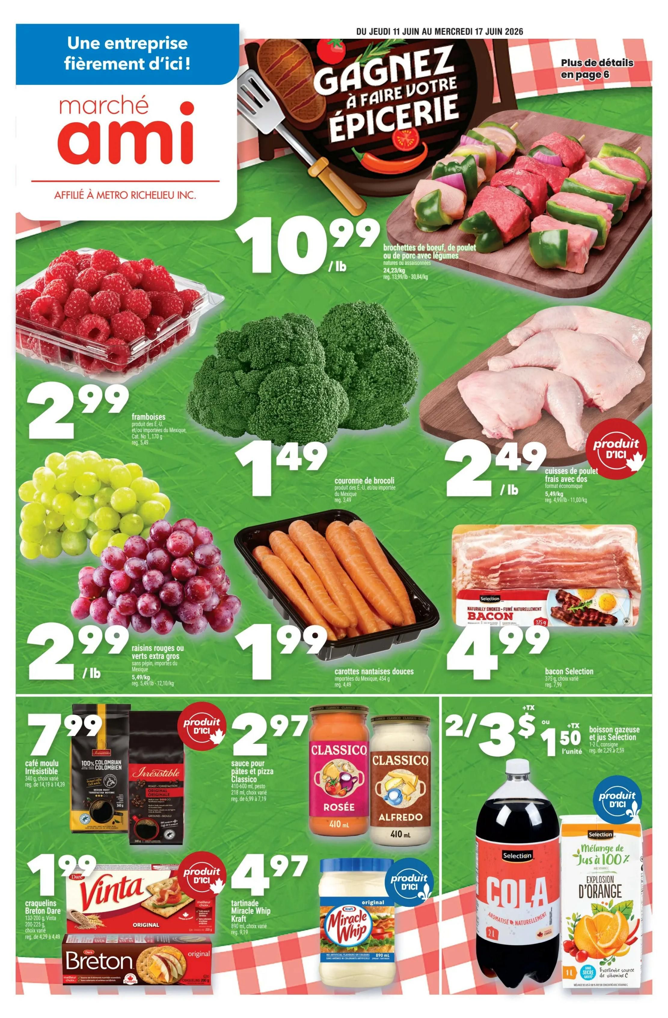 Marché Ami weekly flyer specials page 1, featuring a 'Win Your Grocery Shopping' contest. Sale items include beef or pork skewers with vegetables for $10.99/lb, raspberries for $2.99, green grapes for $2.99/lb, red seedless grapes for $2.99/lb, broccoli crowns for $1.49, boneless chicken thighs for $2.49/lb, and sweet carrots for $1.99. Also featured are Selection bacon for $4.99, Irresistible ground coffee for $7.99, Classico pasta sauce (Rosée and Alfredo) for $2.97, Breton crackers for $1.99, Kraft Miracle Whip for $4.97, 2L Selection Cola for 2 for $3.50 or $1.50 each, and Selection 100% Orange Juice Explosion for $2.99.