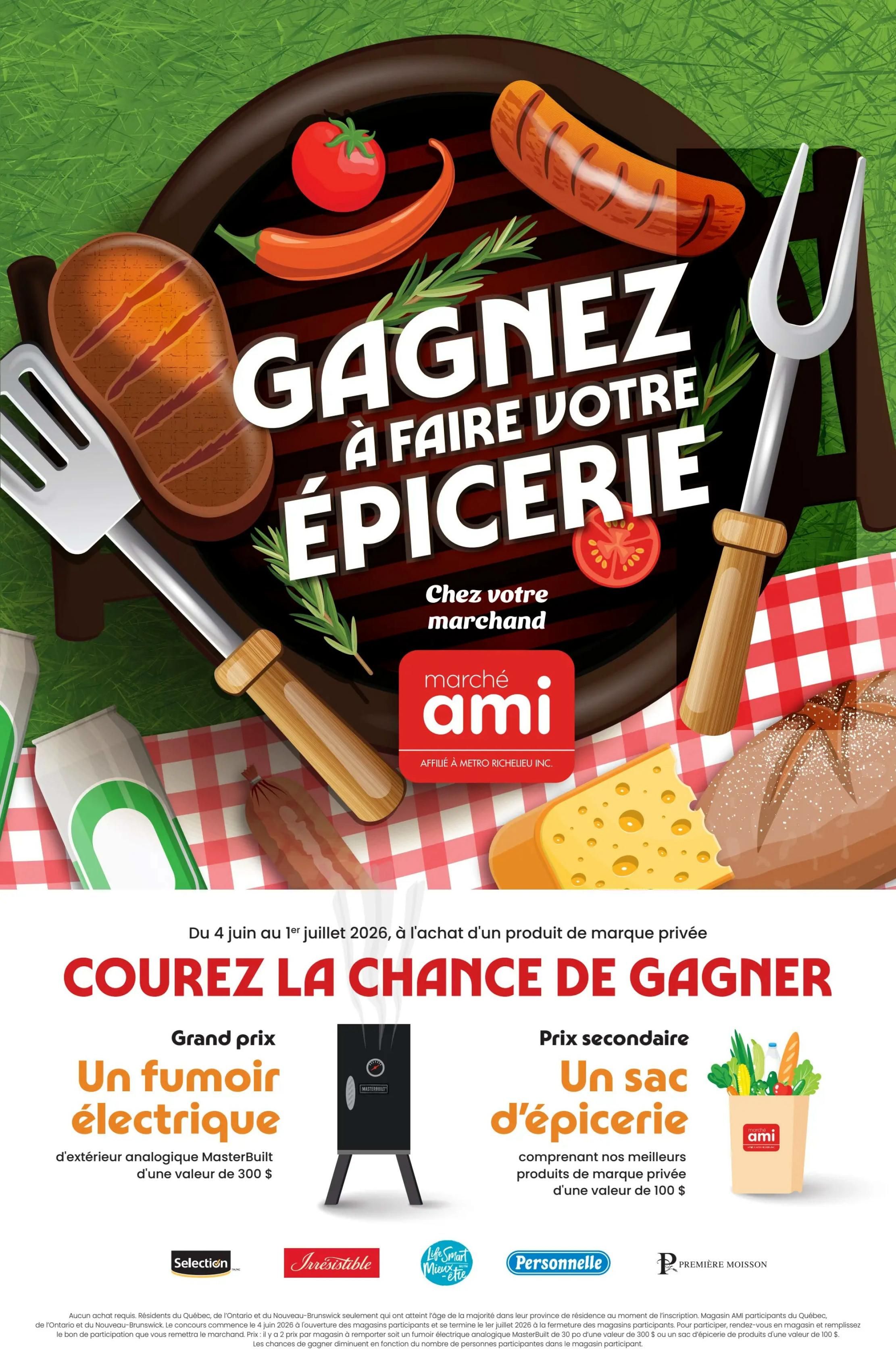 Marché Ami flyer page 6: 'Gagnez à faire votre épicerie' contest. From June 4 to July 1, 2026, purchase a private brand product for a chance to win. Grand prize: a MasterBuilt analog outdoor smoker valued at $300. Secondary prize: a grocery bag filled with our best private brand products, valued at $100. Features brands like Selection, Irresistible, Life Smart Mieux-être, Personnelle, and Première Moisson. The contest is open to residents of Quebec, Ontario, and New Brunswick aged 18 and over. Visit your Marché Ami store to enter.