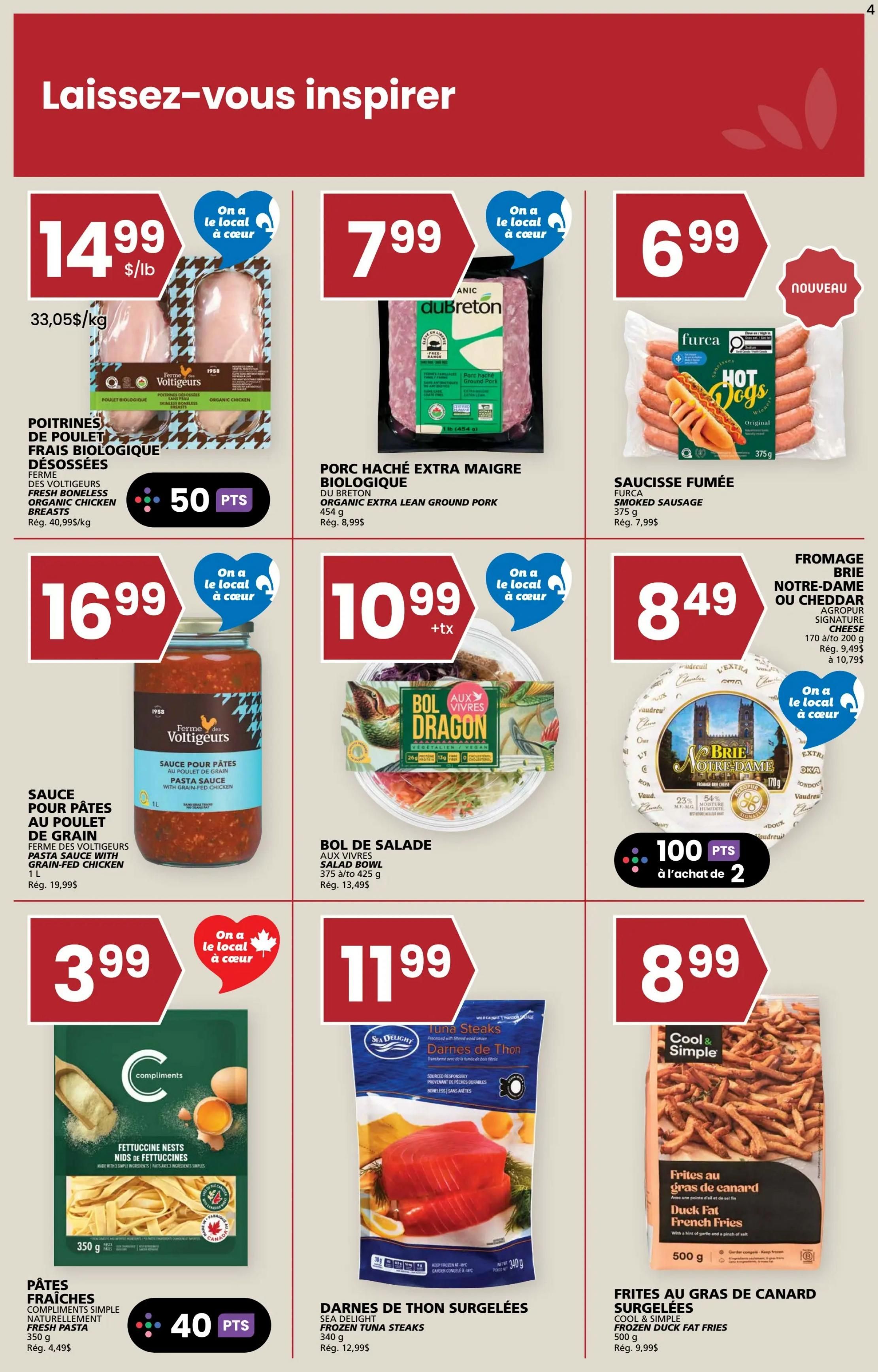 Rachelle Béry weekly flyer specials page 4. Featured products include: Voltigers fresh boneless organic chicken breasts for $14.99/lb, with 33.05$/kg regular price and 50 bonus points. Dubretan organic extra lean ground pork for $7.99, regular price $8.99. Furca original smoked sausage for $6.99, regular price $7.99. Voltigers pasta sauce with grain-fed chicken for $16.99, regular price $19.99. Aux Vivres salad bowl, 375g to 425g, for $10.99 + tax, regular price $13.49. Agropur Notre-Dame or Cheddar Signature cheese, 170g to 200g, for $8.49, regular price $9.49 to $10.79, with 100 bonus points when you buy 2. Compliments fresh pasta fettuccine nests for $3.99, 350g, regular price $4.49, with 40 bonus points. Sea Delight frozen tuna steaks for $11.99, 340g, regular price $12.99. Cool & Simple frozen duck fat French fries for $8.99, 500g, regular price $9.99.
