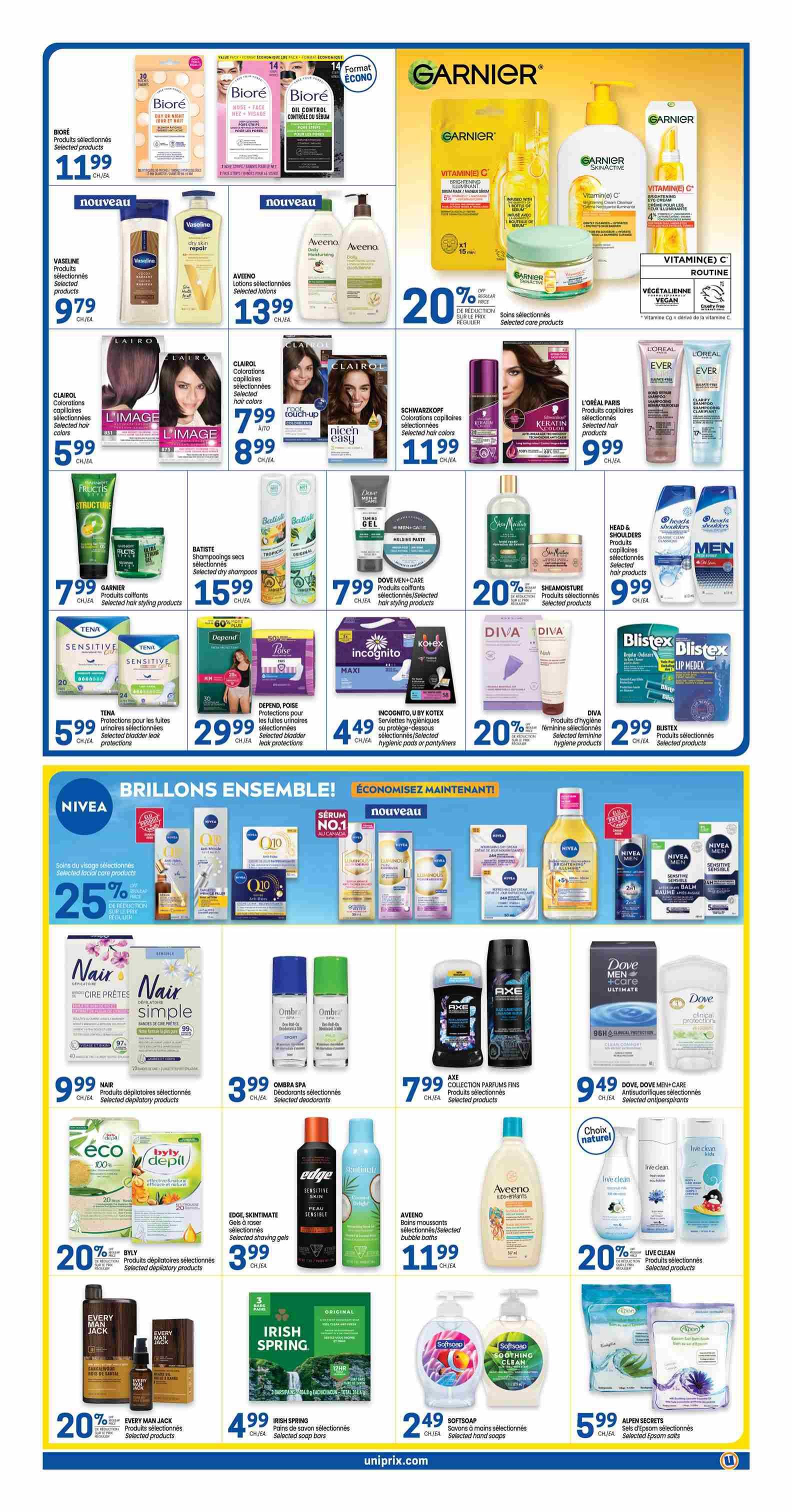 Uniprix weekly flyer specials page 5 features a wide range of personal care products. Top section highlights Biore selected products for $11.99, Vaseline selected products for $9.79, and Aveeno lotions for $13.99. Garnier Vitamin C skincare routine products are featured with a 20% discount. Clairol hair colours are $7.99 and $8.99, Schwarzkopf hair colours are $11.99, and L'Oréal Paris hair products are $9.99. Other deals include TENA selected products for $5.99, Depend/Poise selected bladder leak protection for $29.99, and Incognito by Kotex hygienic pads or pantyliners for $4.49. Diva selected feminine hygiene products are 20% off, and Blistex selected products are $2.99. The middle section, 'Brillons ensemble! Économisez maintenant!', showcases Nivea selected facial care products with a 25% discount. Nair pre-threaded wax strips are $9.99, Ombra Spa deodorants are $3.99, and Axe selected fragrance collections are $7.99. Eco+ and Byly depilatory products are 20% off. Edge/Skintimate selected shaving gels are $3.99. Aveeno selected bubble baths are $11.99. Live Clean selected products are 20% off. Bottom section includes Every Man Jack selected products with a 20% discount, Irish Spring selected soap bars for $4.99, and Softsoap selected hand soaps for $2.49. Alpen Secrets selected Epsom salts are $5.99.