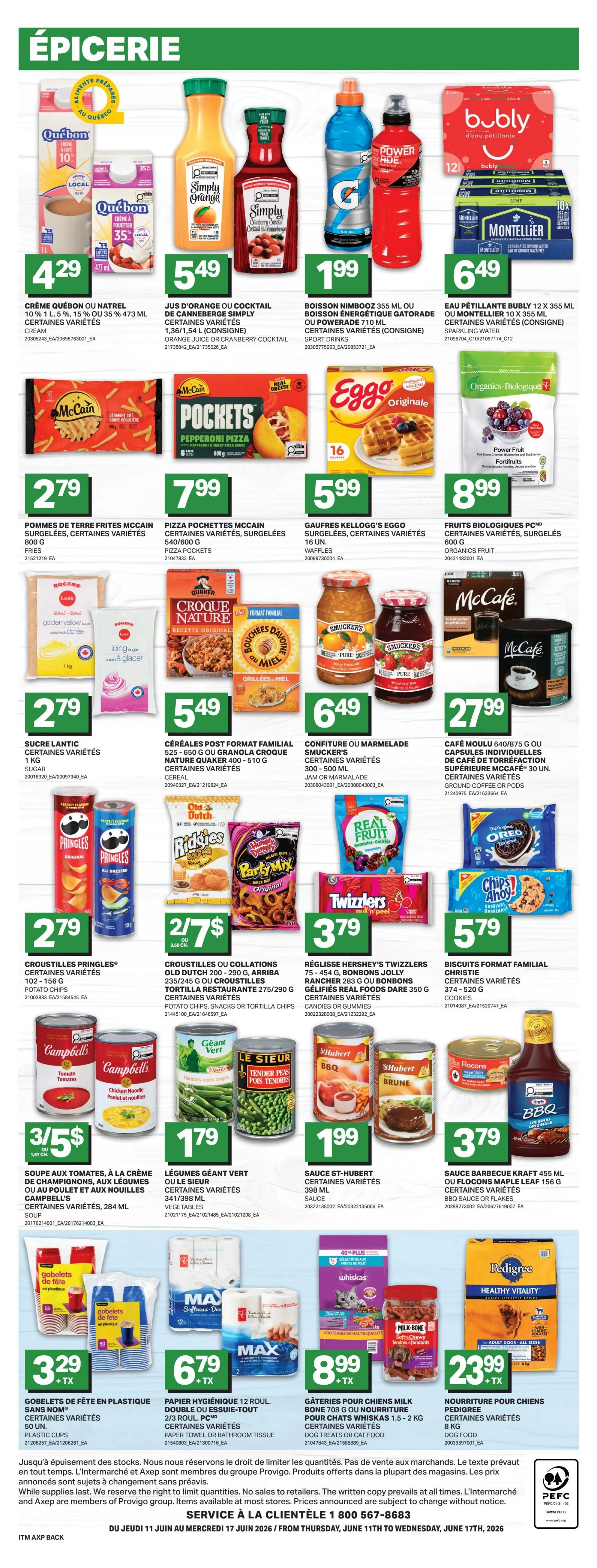Axep weekly flyer specials page 6 features a wide variety of grocery items. Highlights include Quebec cream at $4.29, Simply Orange juice or cocktail for $5.49, and G-Force or Powerade sport drinks for $1.99. Bubly sparkling water 12 x 355 ml and Montellier sparkling water 10 x 355 ml are on sale for $6.49. McCain frozen fries are $2.79, and McCain pizza pockets are $7.99. Kellogg's Eggo waffles are $5.99, and a selection of organic fruits is $8.99. Lantic sugar is $2.79, Post Family cereals like Nature Quaker are $5.49, and Smucker's jam or marmalade is $6.49. McCafe ground coffee or pods are $27.99. Pringles chips are $2.79. Old Dutch chips, snacks, or tortilla chips are 2 for $7. Hershey's Twizzlers, Jolly Rancher, or Sour Patch Kids candy is $3.79. Christie Oreo or Chips Ahoy! cookies are $5.79. Campbell's soup varieties are 3 for $5. Giant Green Peas are $1.79. St-Hubert BBQ sauce or flakes are $1.99. Kraft BBQ sauce is $3.79. Plastic party cups are $3.29. Max paper towel or bathroom tissue is $6.79. Whiskas cat food or treats are $8.99. Pedigree dog food is $23.99.99.99.