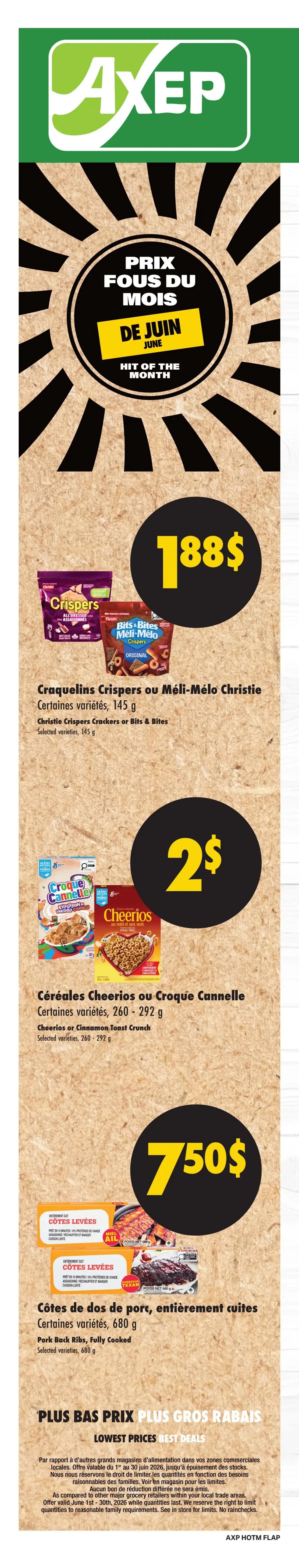 Axep weekly flyer specials, page 9. Featuring June's 'Hit of the Month' deals. Offers include Christie Crispers Crackers or Bits & Bites, selected varieties, 145 g for $1.88. Cheerios or Cinnamon Toast Crunch cereals, selected varieties, 260-292 g for $2.00. Fully cooked Pork Back Ribs, selected varieties, 680 g for $7.50. The flyer also highlights 'Lowest Prices, Best Deals' and provides a disclaimer about offer validity from June 1st to 30th, 2026, while quantities last, with limits on reasonable family requirements and no rainchecks.
