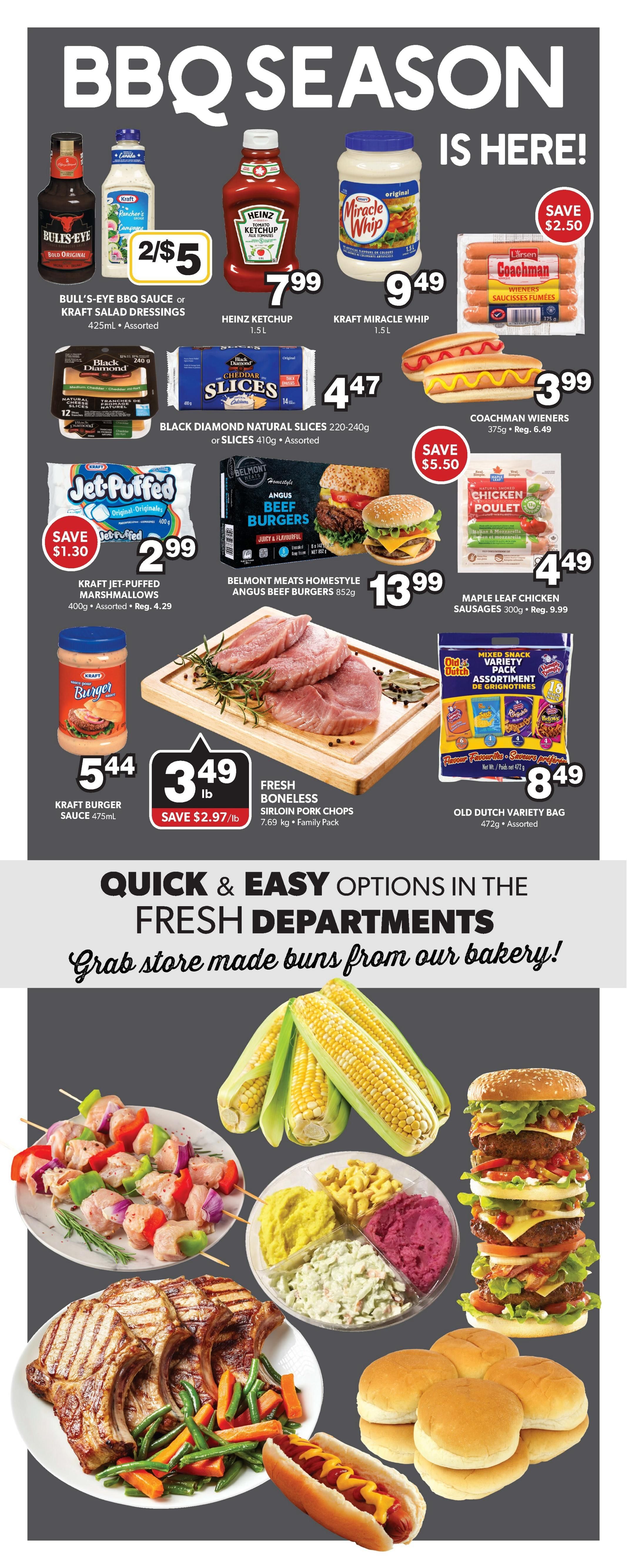 Colemans Weekly Flyer Specials Page 8: BBQ Season is here! Featuring Bull's-Eye BBQ Sauce or Kraft Salad Dressings for 2/$5, Heinz Ketchup 1.5L for $7.99, and Kraft Miracle Whip 1.5L for $9.49. Also available are Black Diamond Natural Slices 220-240g or Slices 410g for $4.47, and Coachman Wieners 375g for $3.99 (Reg. $6.49), with a save $2.50 offer. Kraft Jet-Puffed Marshmallows 400g are $2.99 (Reg. $4.29), save $1.30. Belmont Meats Homestyle Angus Beef Burgers 852g are $13.99. Maple Leaf Chicken Sausages 300g are $4.49 (Reg. $9.99). Kraft Burger Sauce 475mL is $5.44. Fresh Boneless Sirloin Pork Chops 7.69 kg Family Pack are $3.49/lb, save $2.97/lb. Old Dutch Variety Bag 472g is $8.49. The page also highlights Quick & Easy Options in the Fresh Departments, featuring store-made buns from the bakery, with images of chicken skewers, corn on the cob, pork chops with vegetables, a deli platter with sides, a tall stack of burgers, and a hot dog.